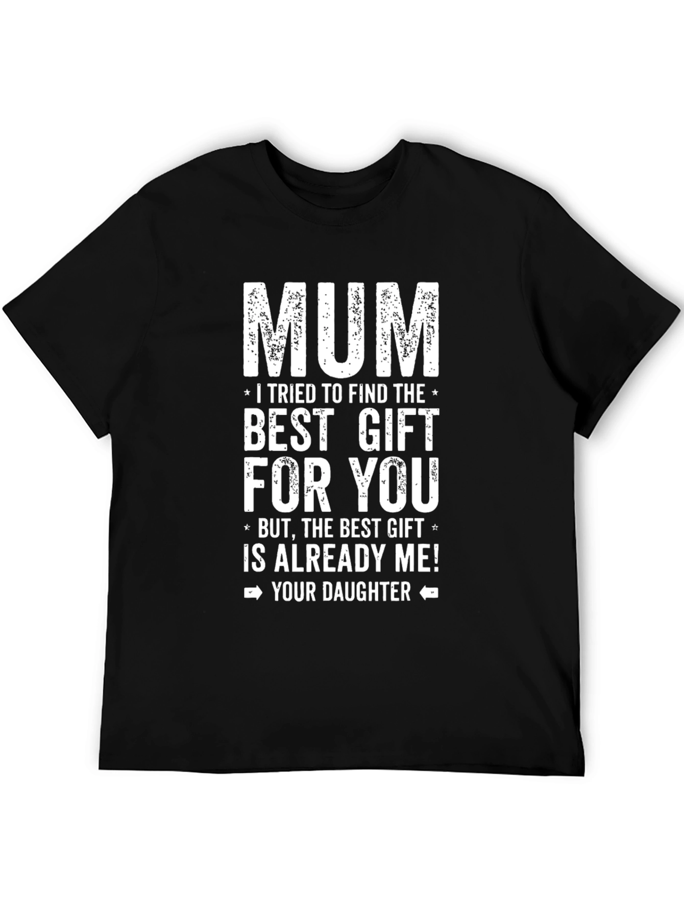 Funny Mum - Best Gift Black T-Shirt