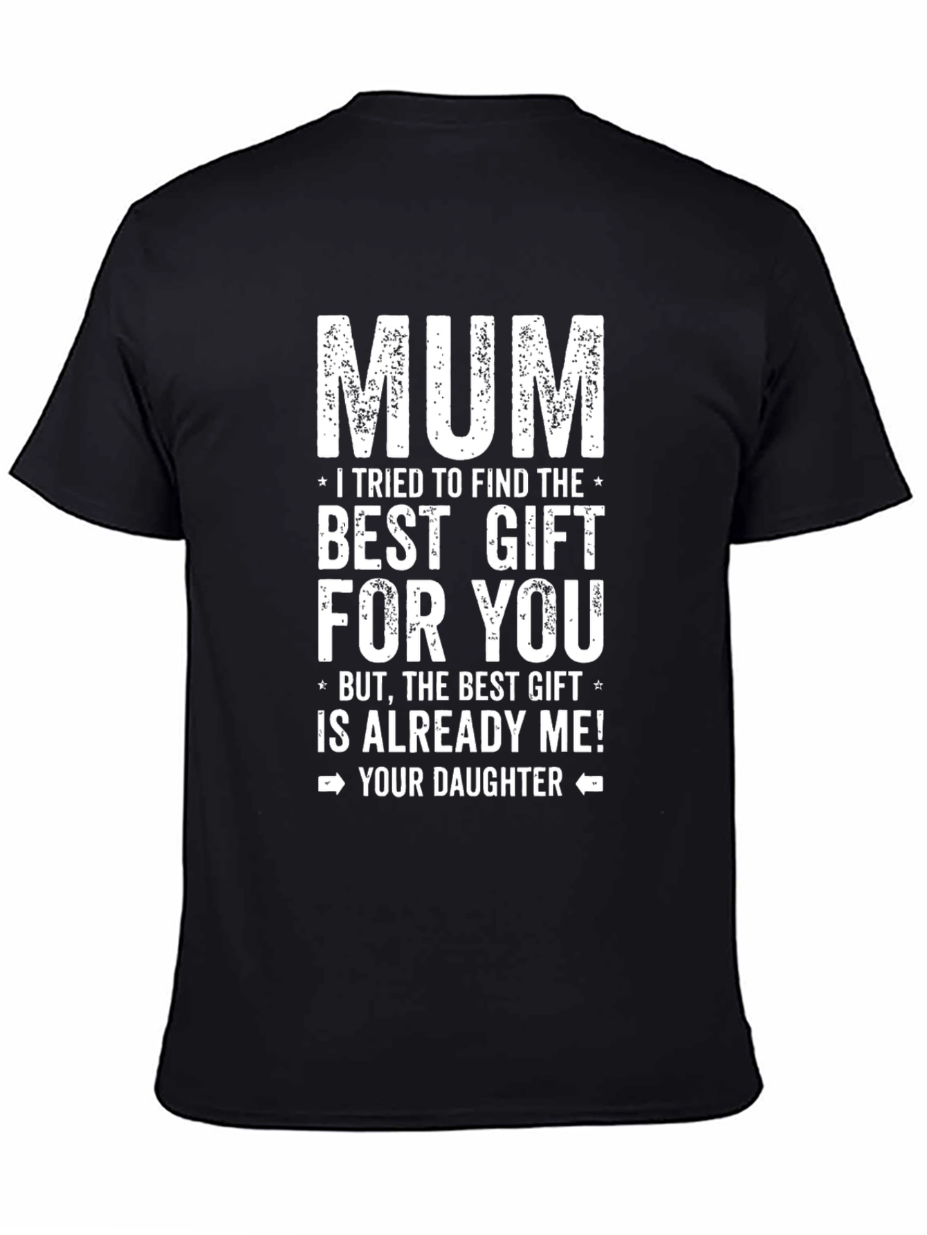 Funny Mum - Best Gift Black T-Shirt