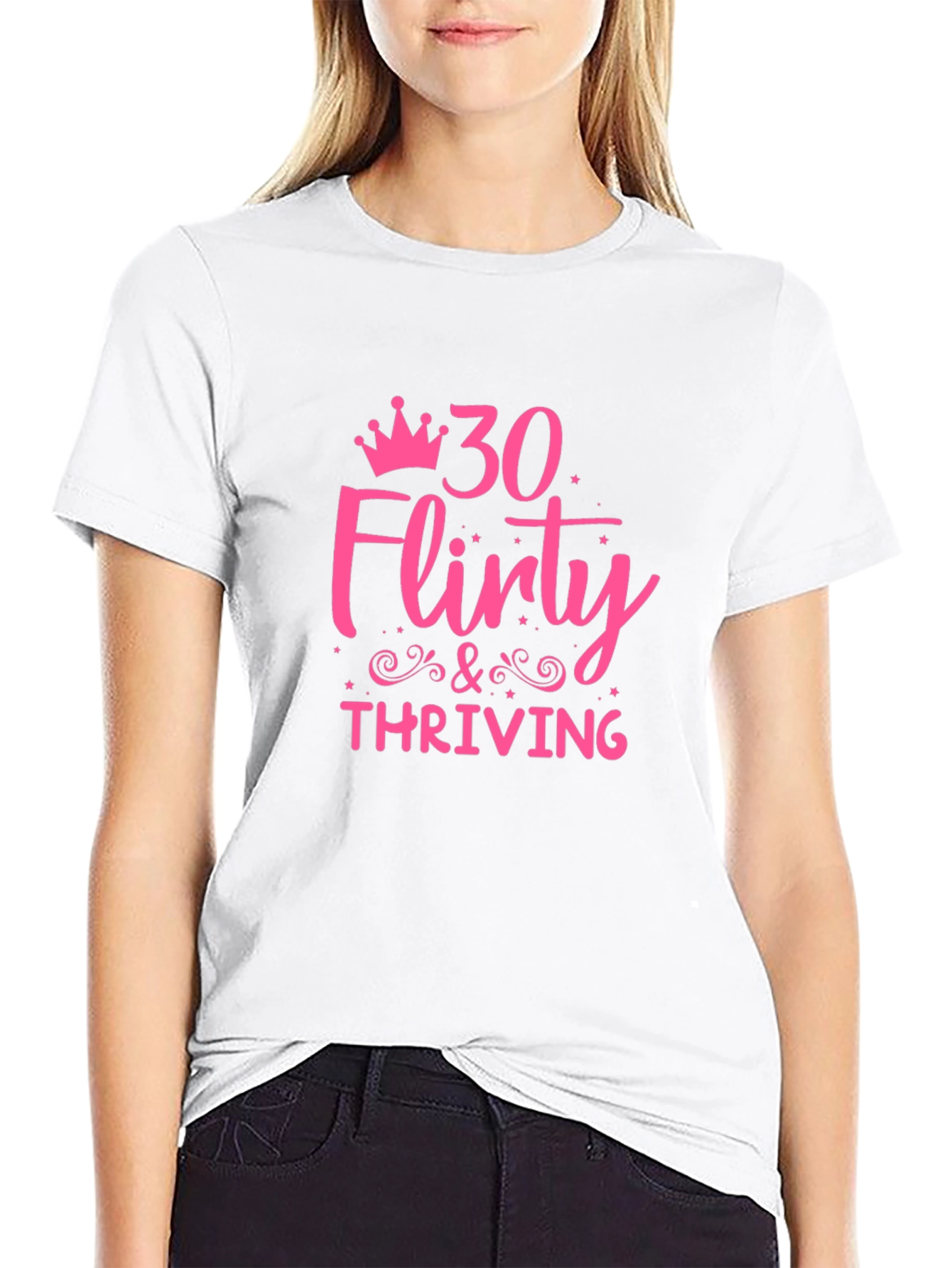 30 Flirty & Thriving Graphic Tee - Birthday Shirt