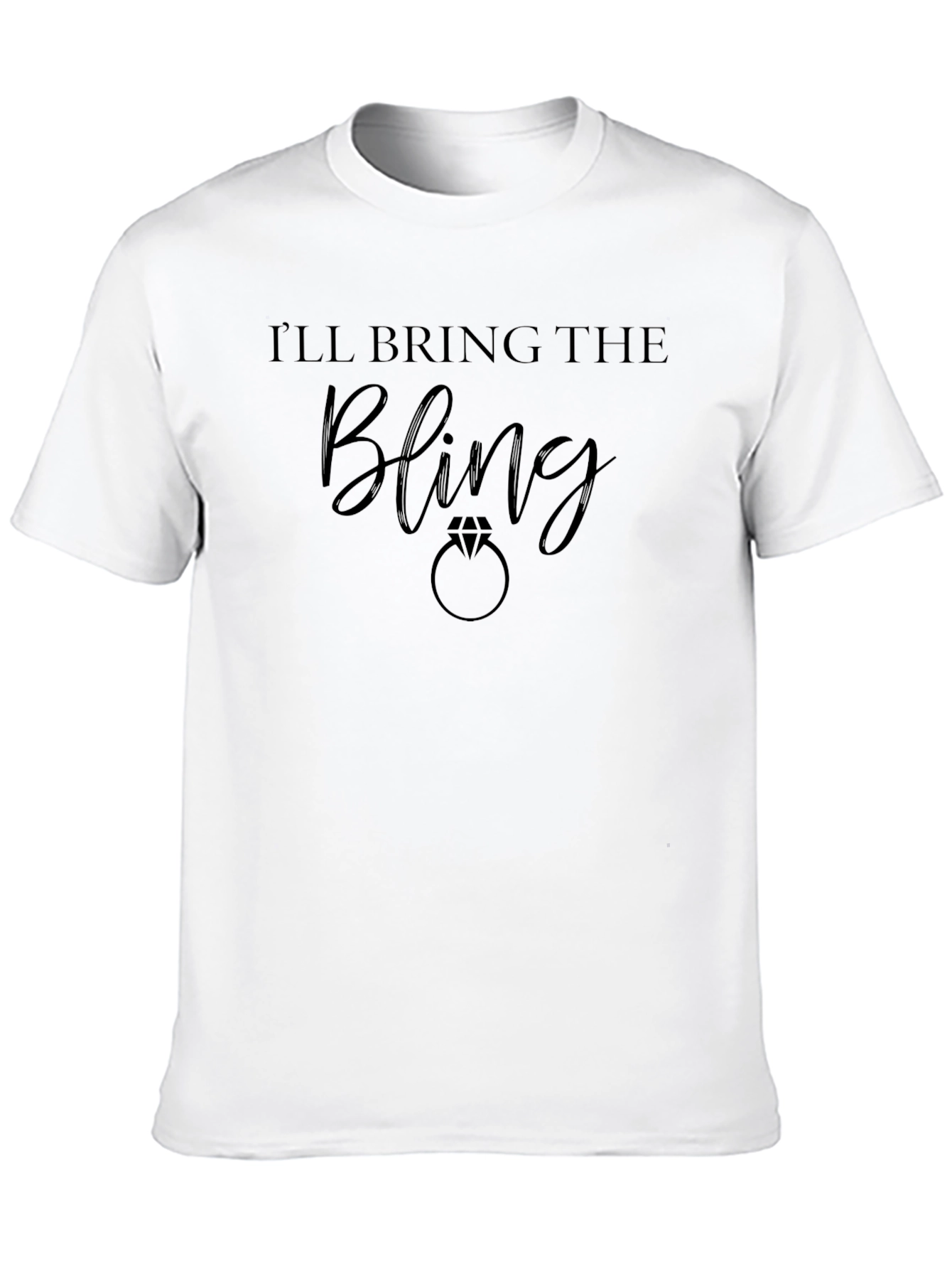 Ill Bring the Bling T-Shirt - Wedding Party Apparel