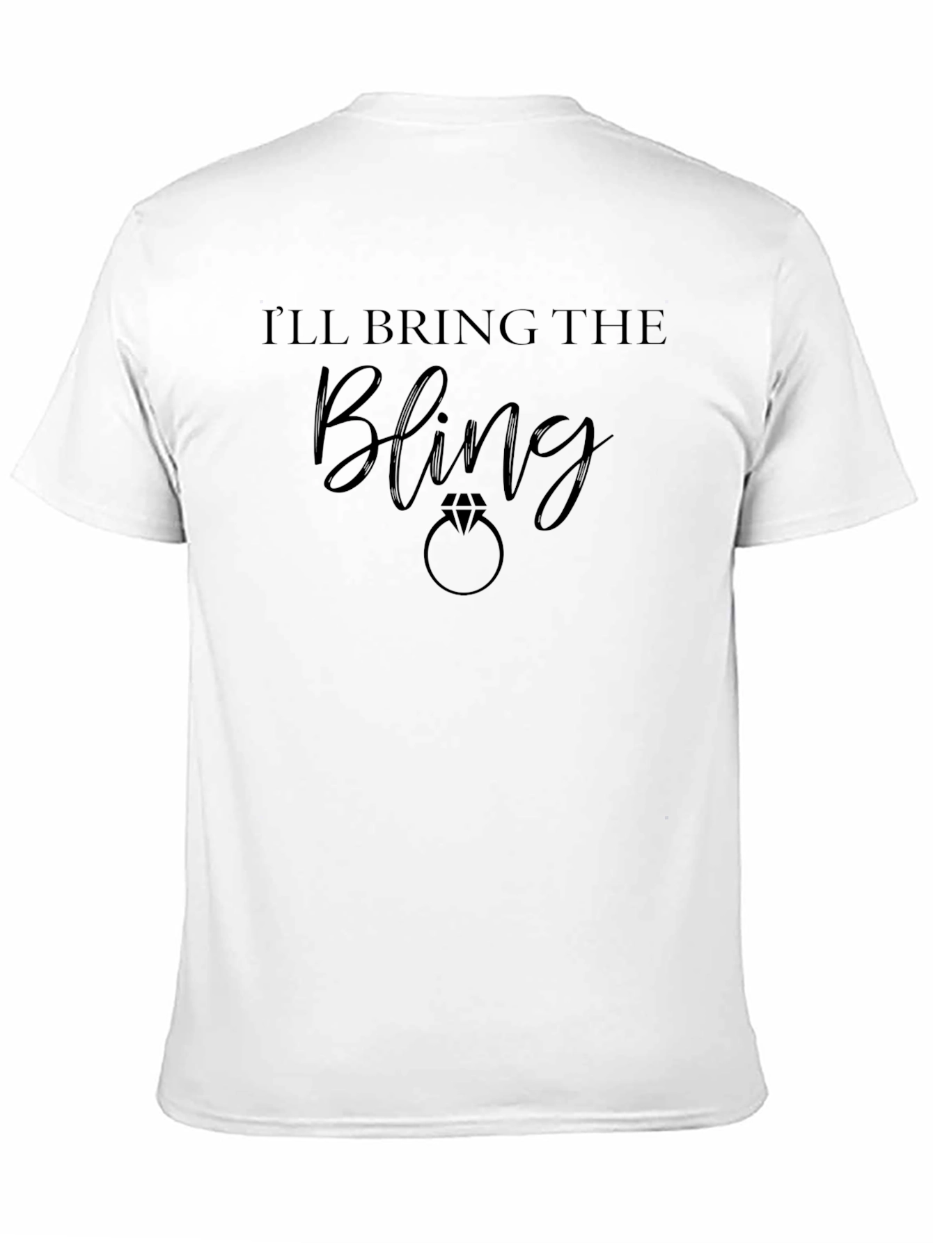 Ill Bring the Bling T-Shirt - Wedding Party Apparel