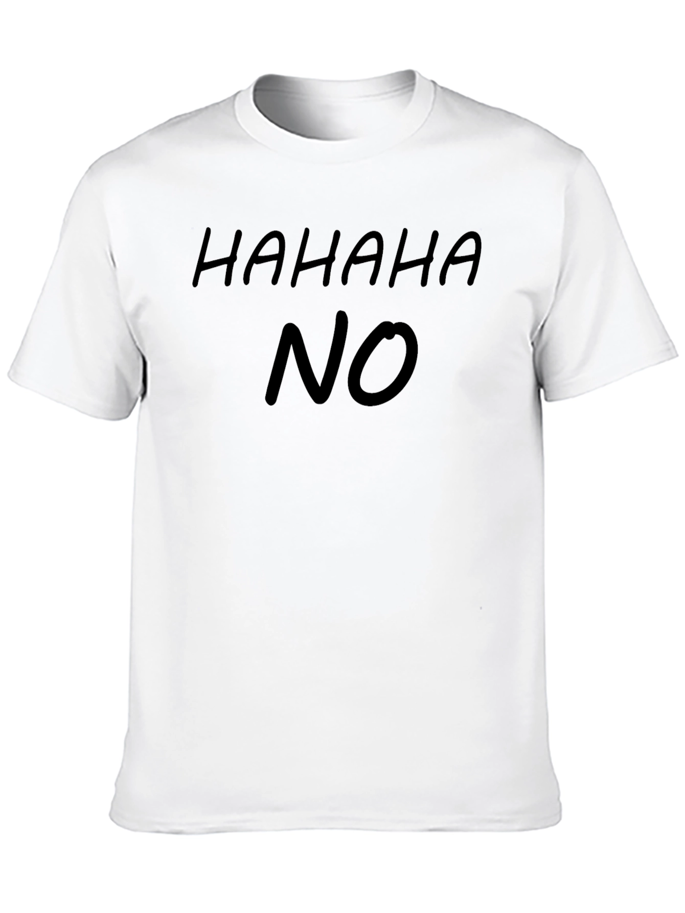 HAHAHA NO Graphic Tee - Casual Black T-Shirt