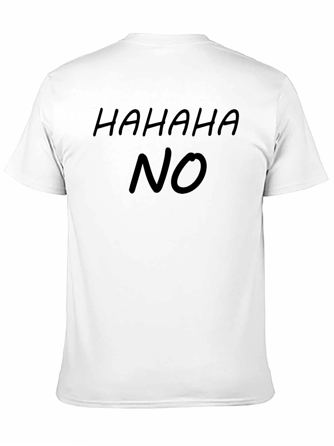 HAHAHA NO Graphic Tee - Casual Black T-Shirt