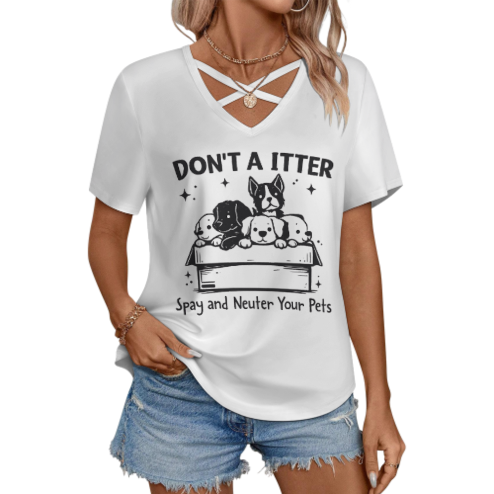 Don’t Litter Spay & Neuter Your Pets Shirt – Funny Rescue Dog Graphic Tee(z845)