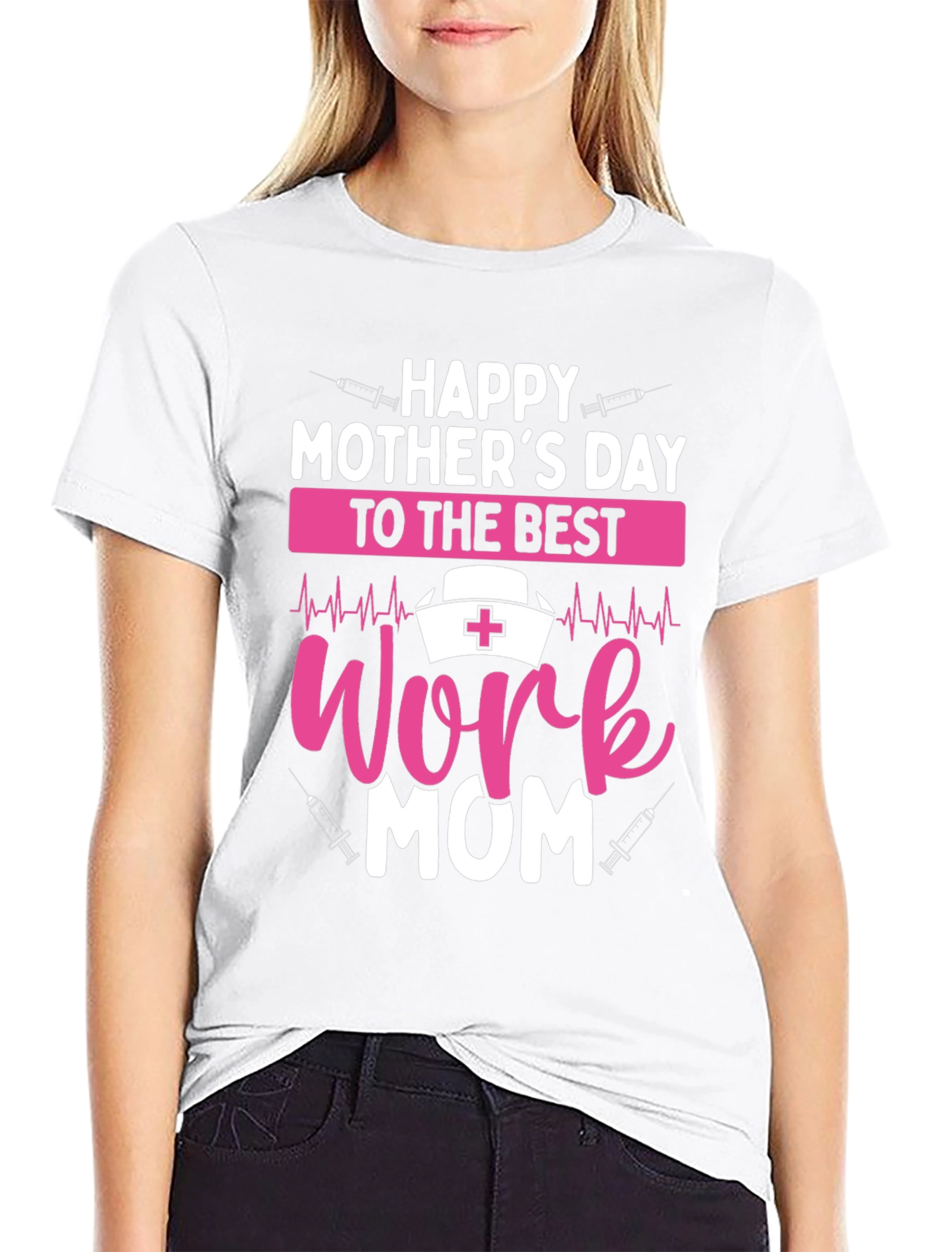 Happy Mothers Day Work Mom T-Shirt