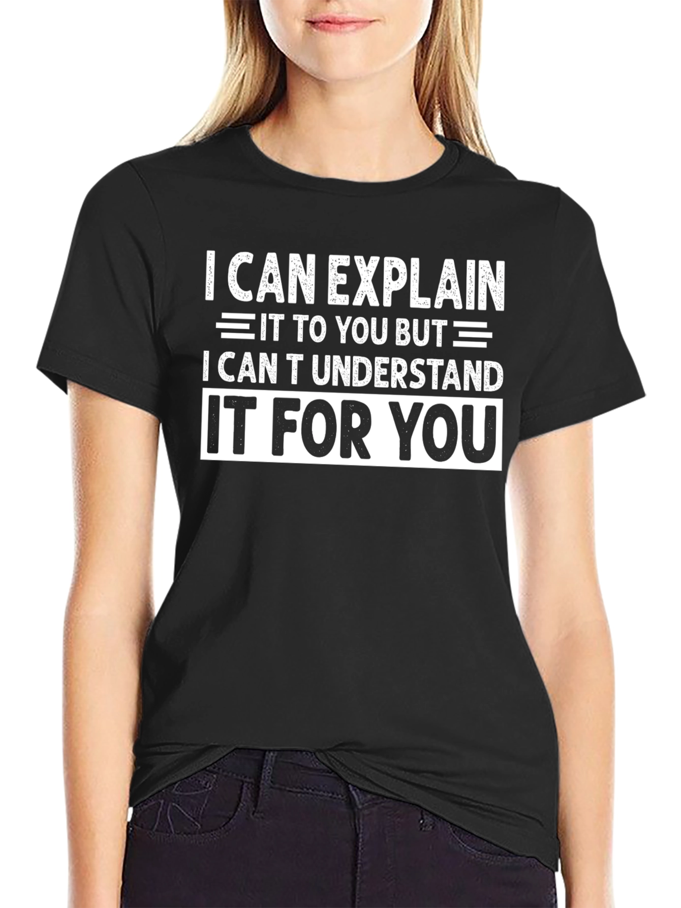 I Can Explain T-Shirt Funny Sarcastic Tee