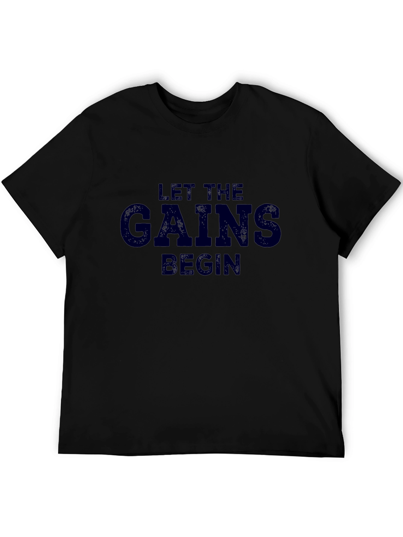Let the Gains Begin Black Tee
