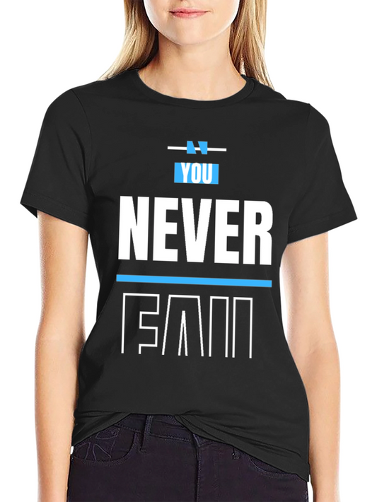 You Never Fail Graphic Print T-Shirt - Black