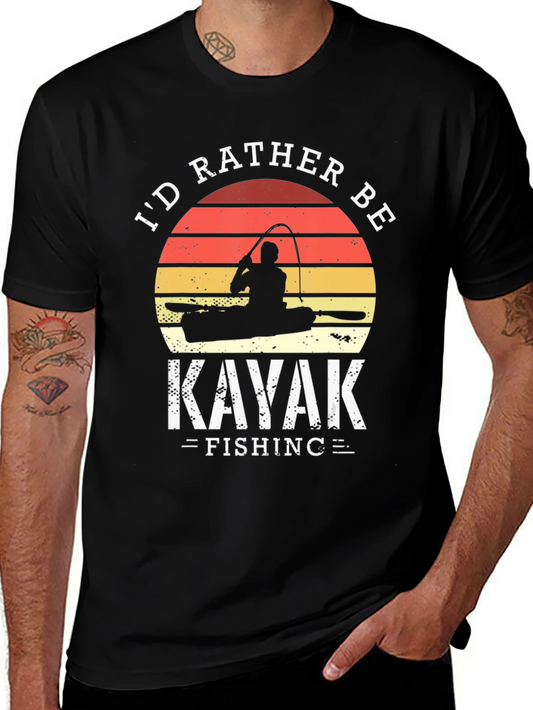 Kayak Fishing T-Shirt - Id Rather Be