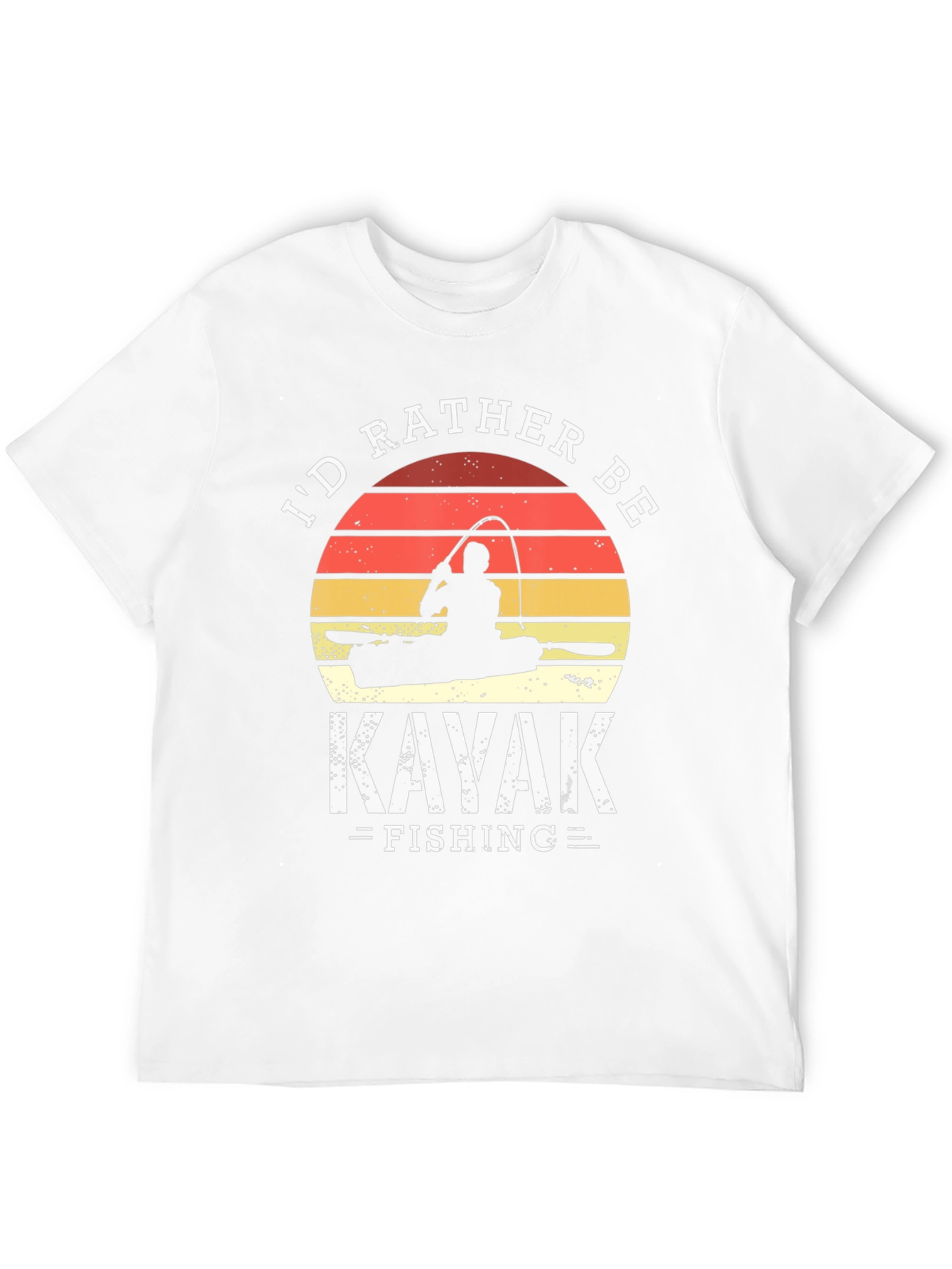 Kayak Fishing T-Shirt - Id Rather Be