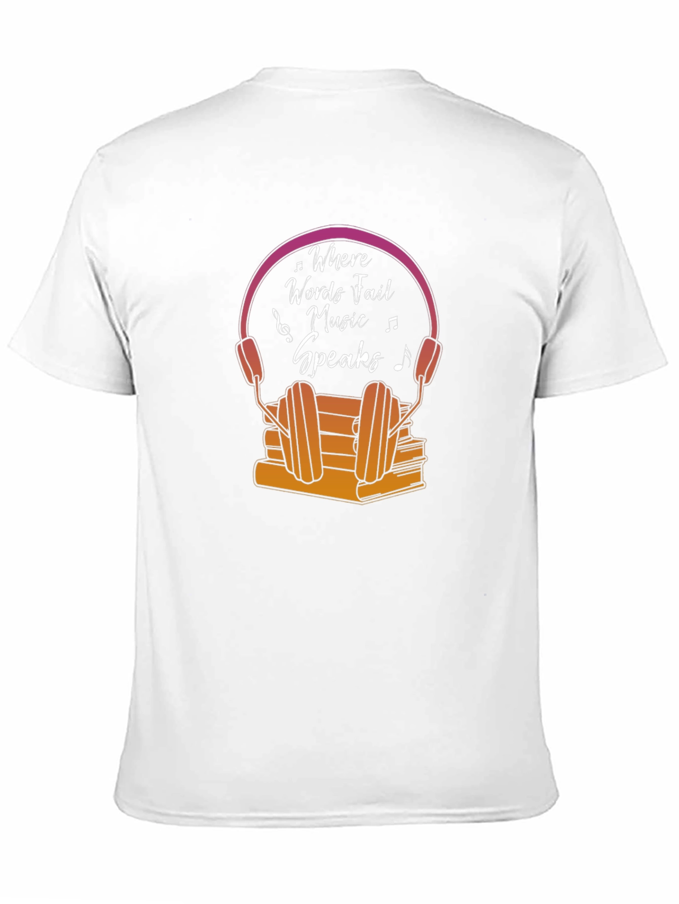 Where Words Fail Music Speaks T-Shirt