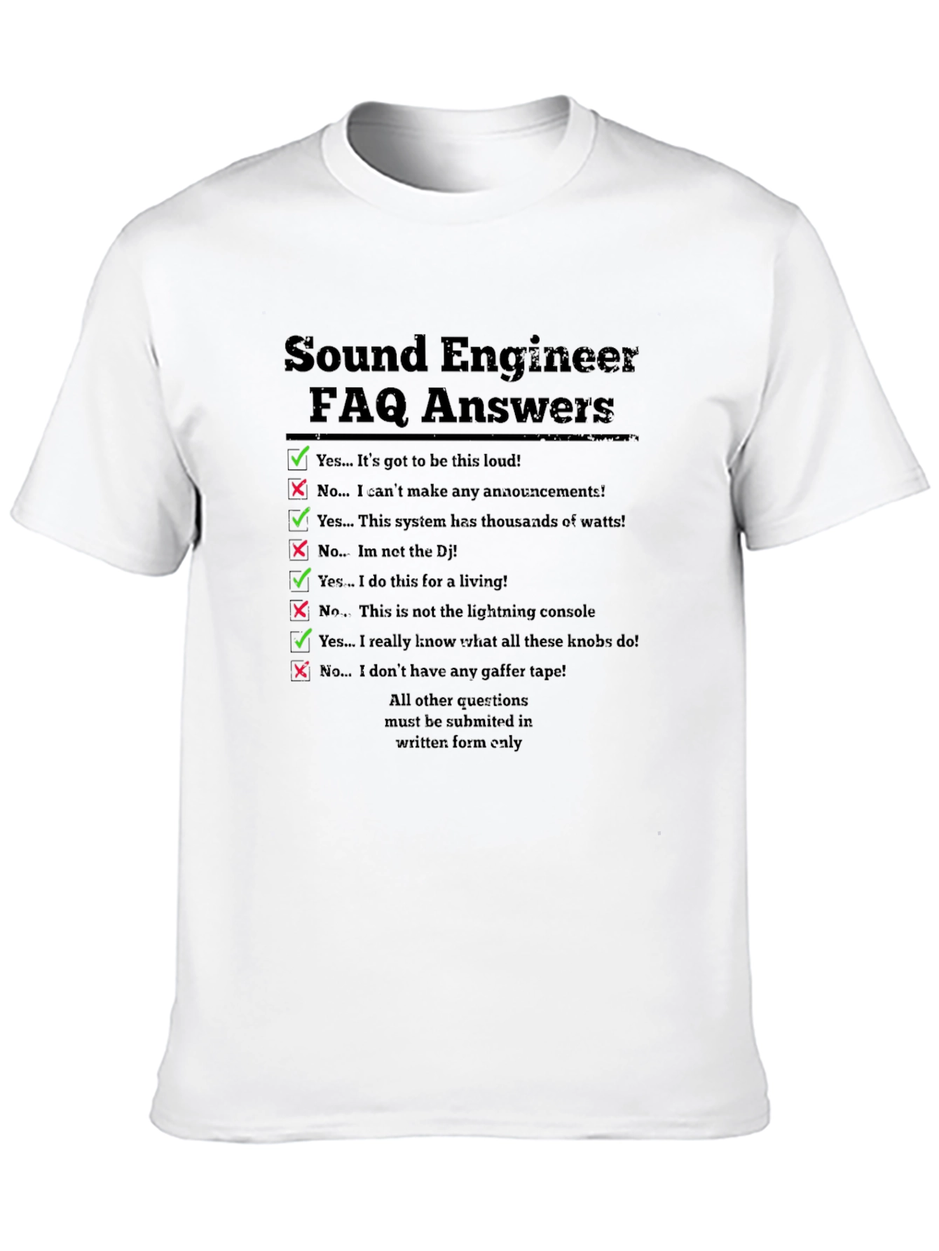 Sound Engineer FAQ T-Shirt - Funny Audio Tech Gift