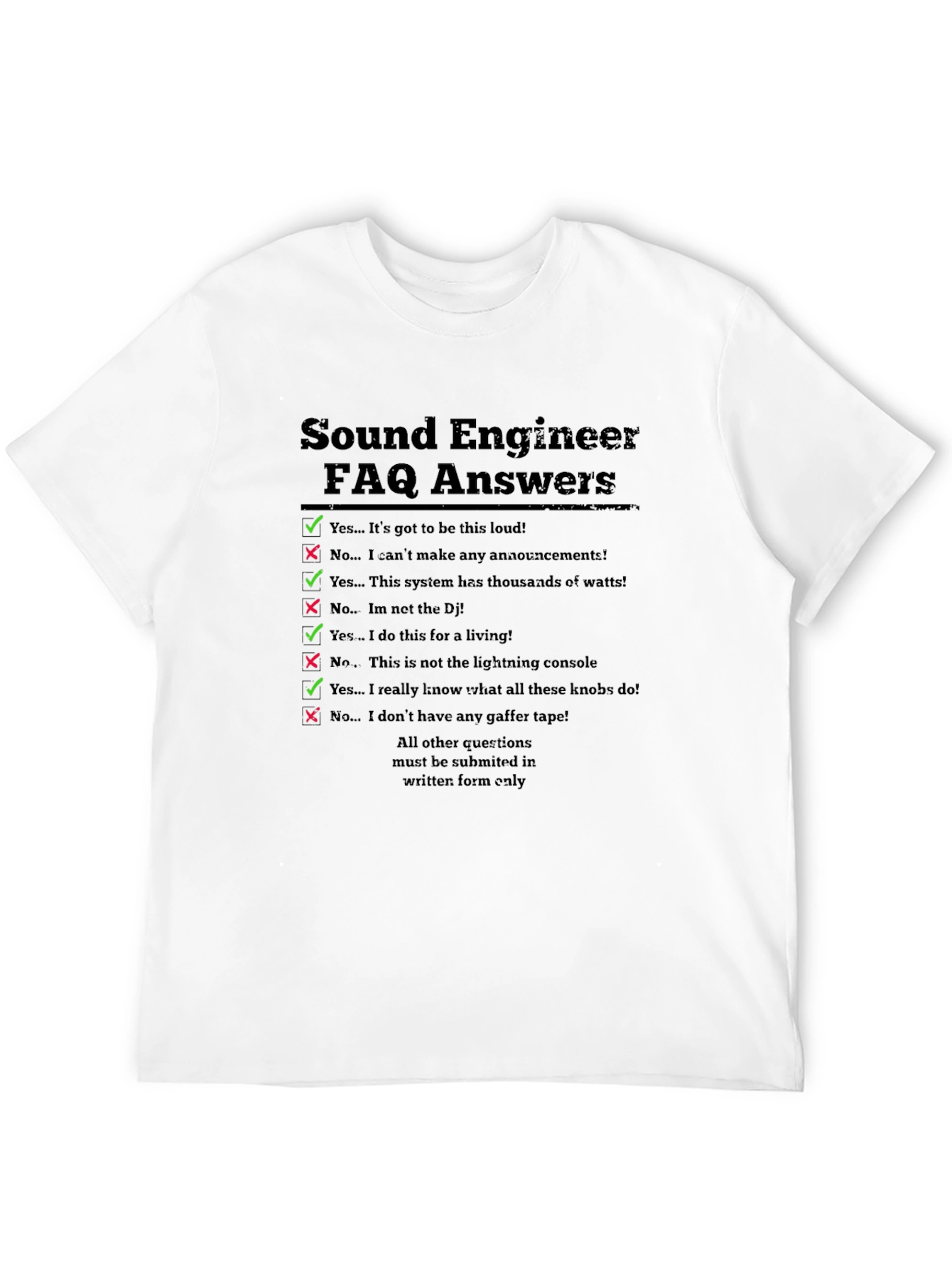 Sound Engineer FAQ T-Shirt - Funny Audio Tech Gift