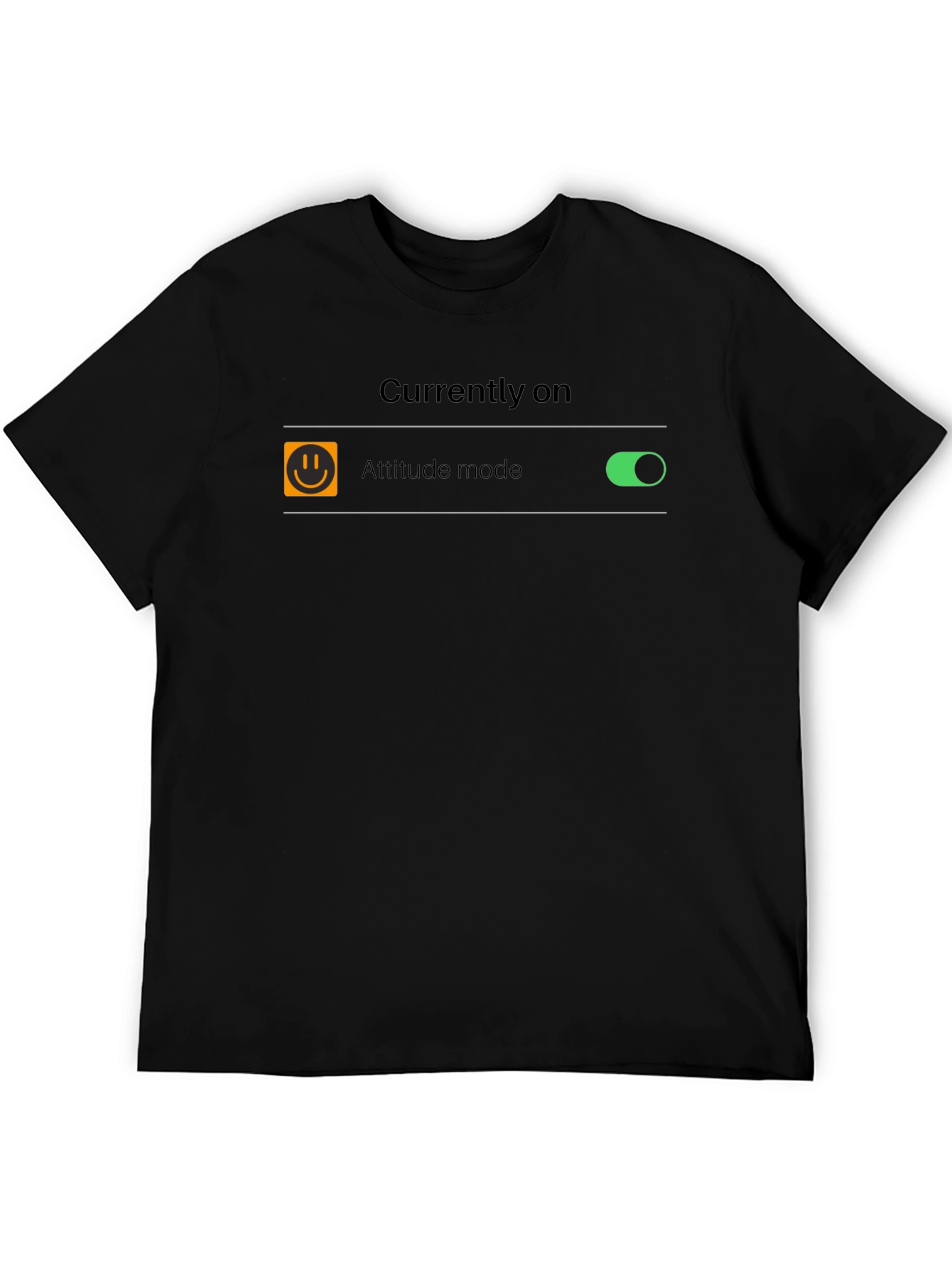Attitude Mode On T-Shirt - Funny Graphic Tee