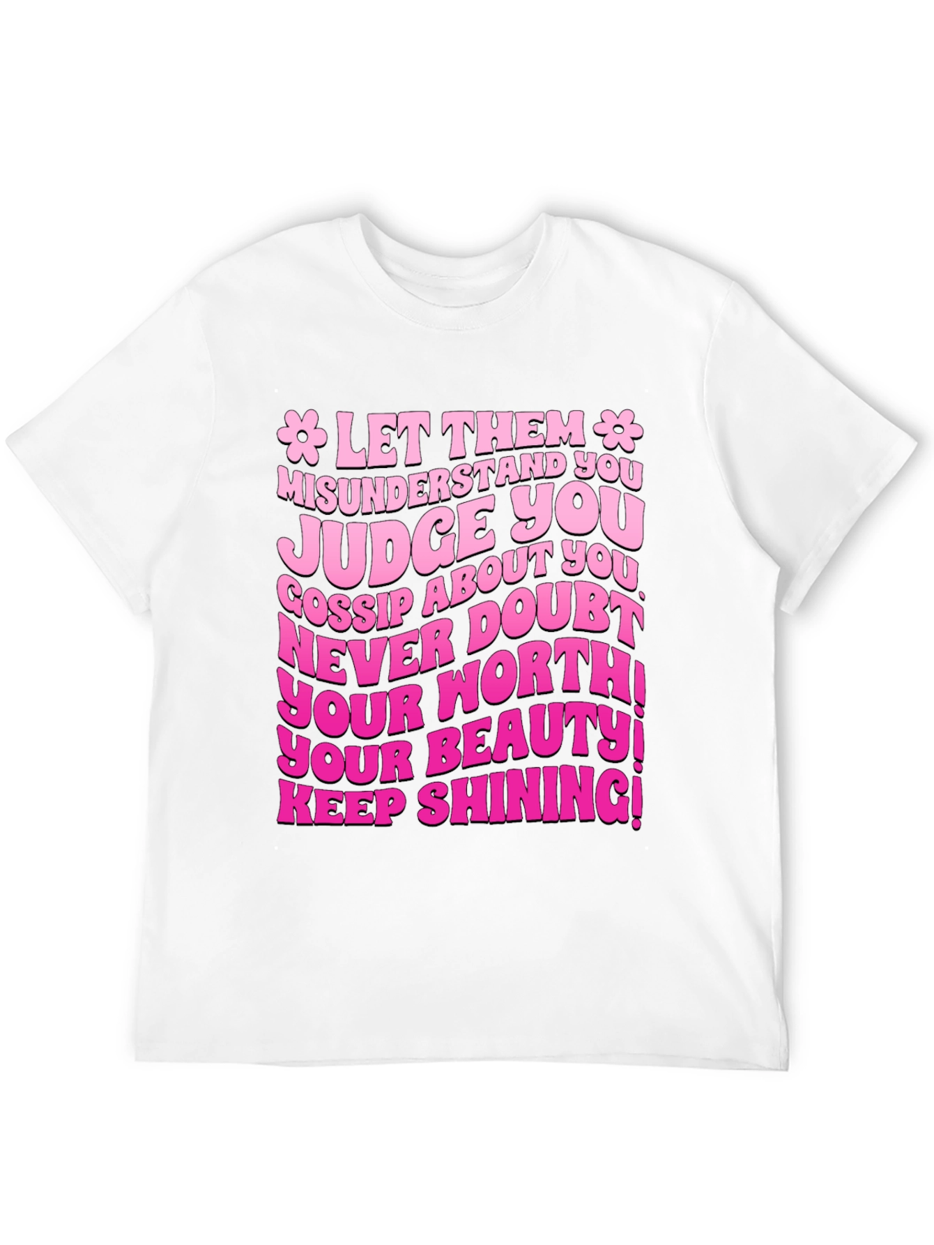 Let Them Misunderstand You Graphic T-Shirt