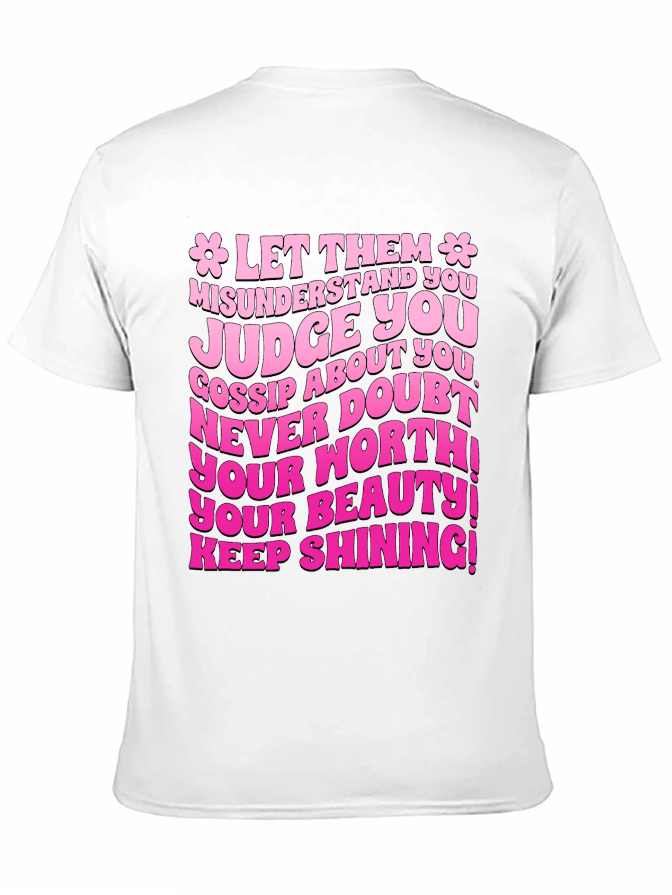 Let Them Misunderstand You Graphic T-Shirt