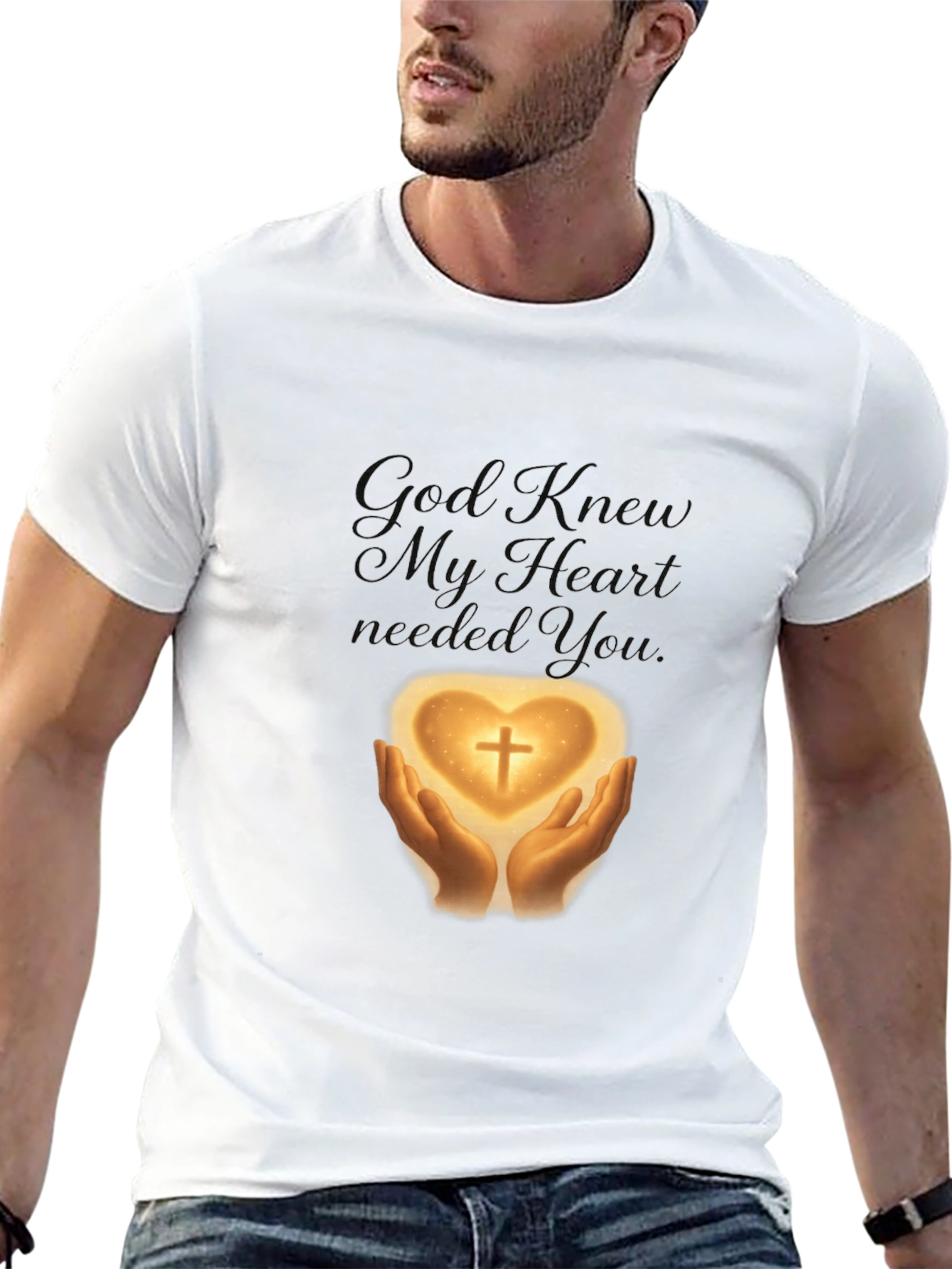 God Knew My Heart Needed You T-Shirt