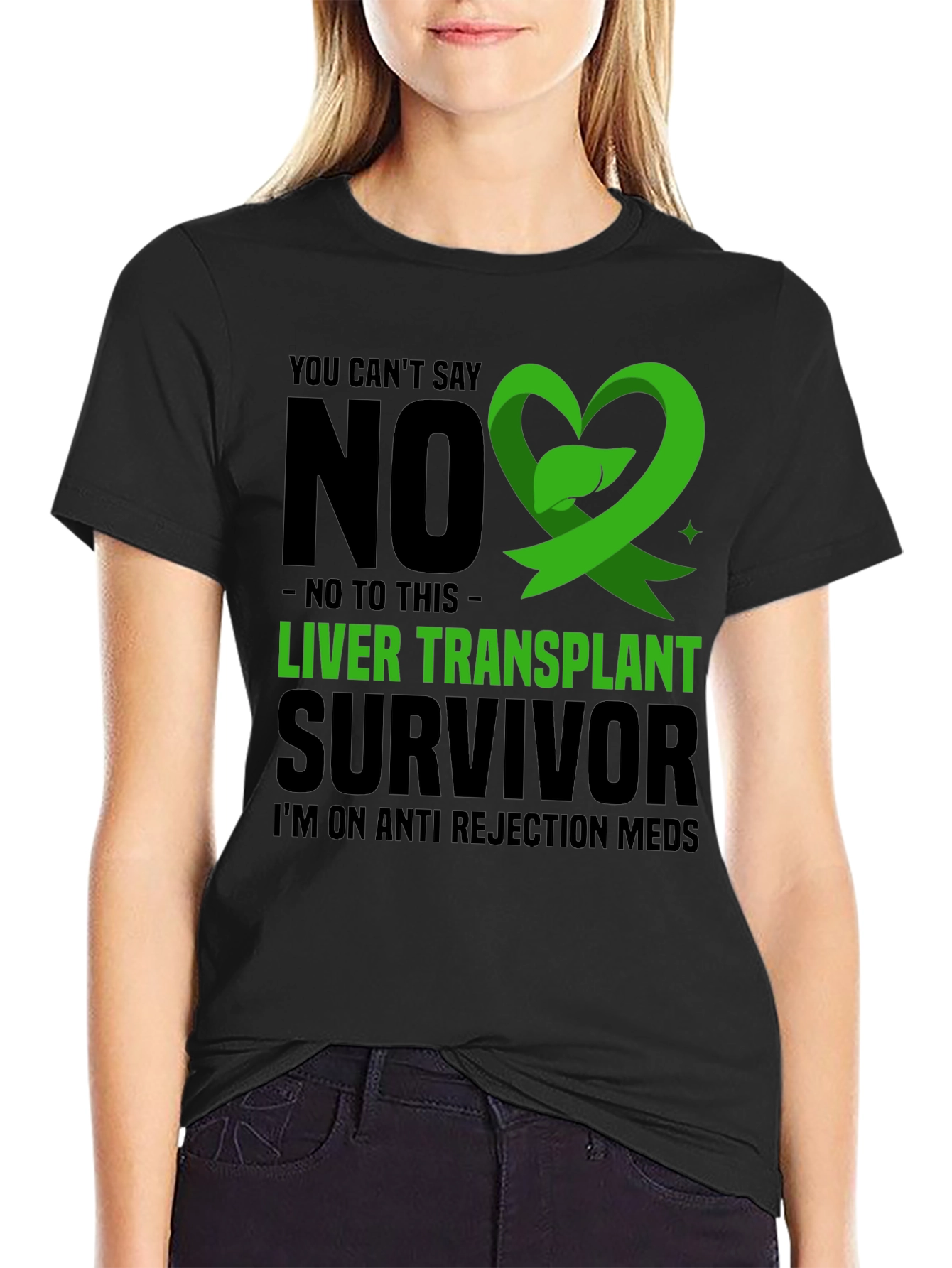 Liver Transplant Survivor T-Shirt - Anti Rejection Meds