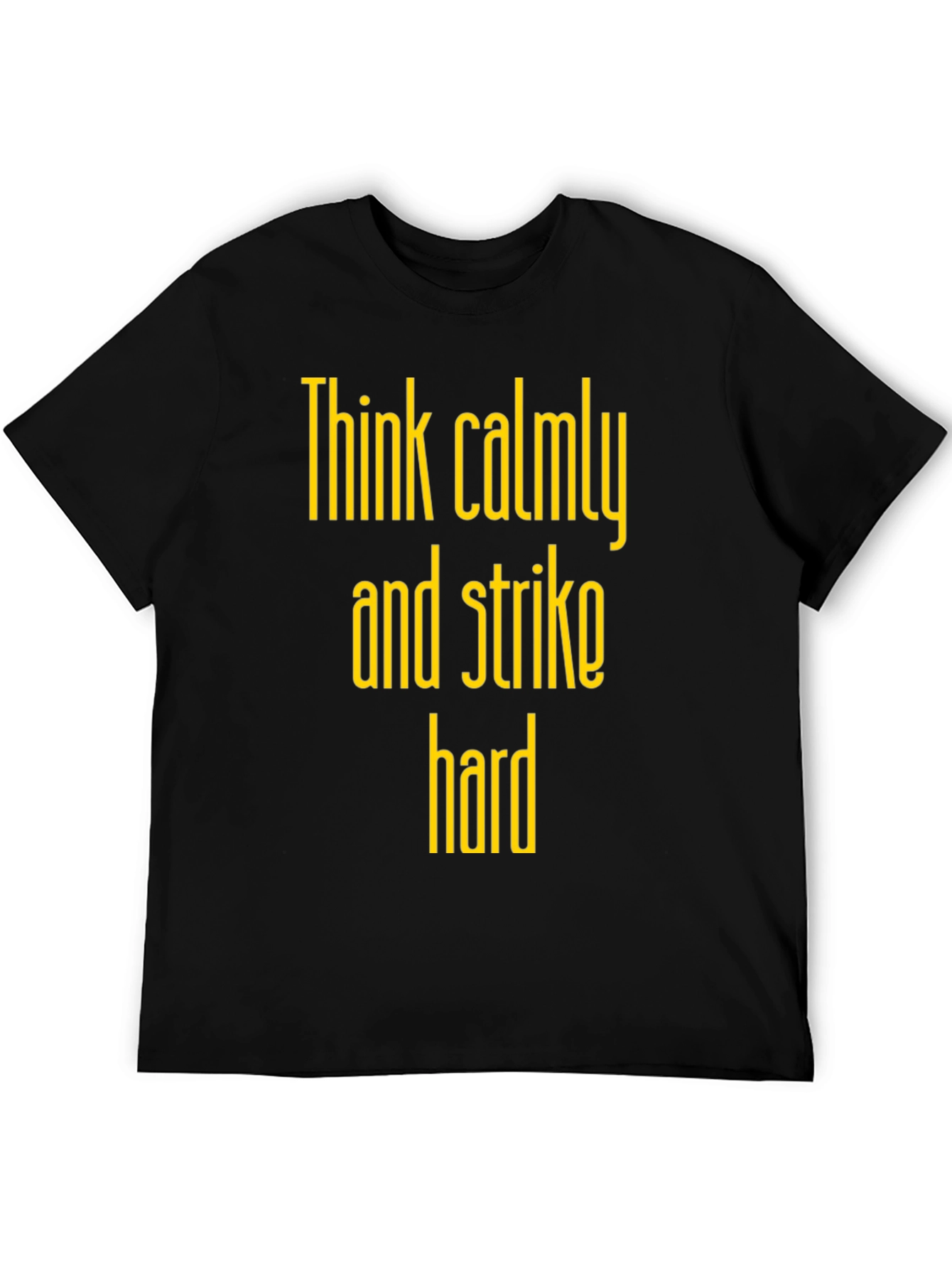 Think Calmly T-Shirt - Bold Graphic Tee