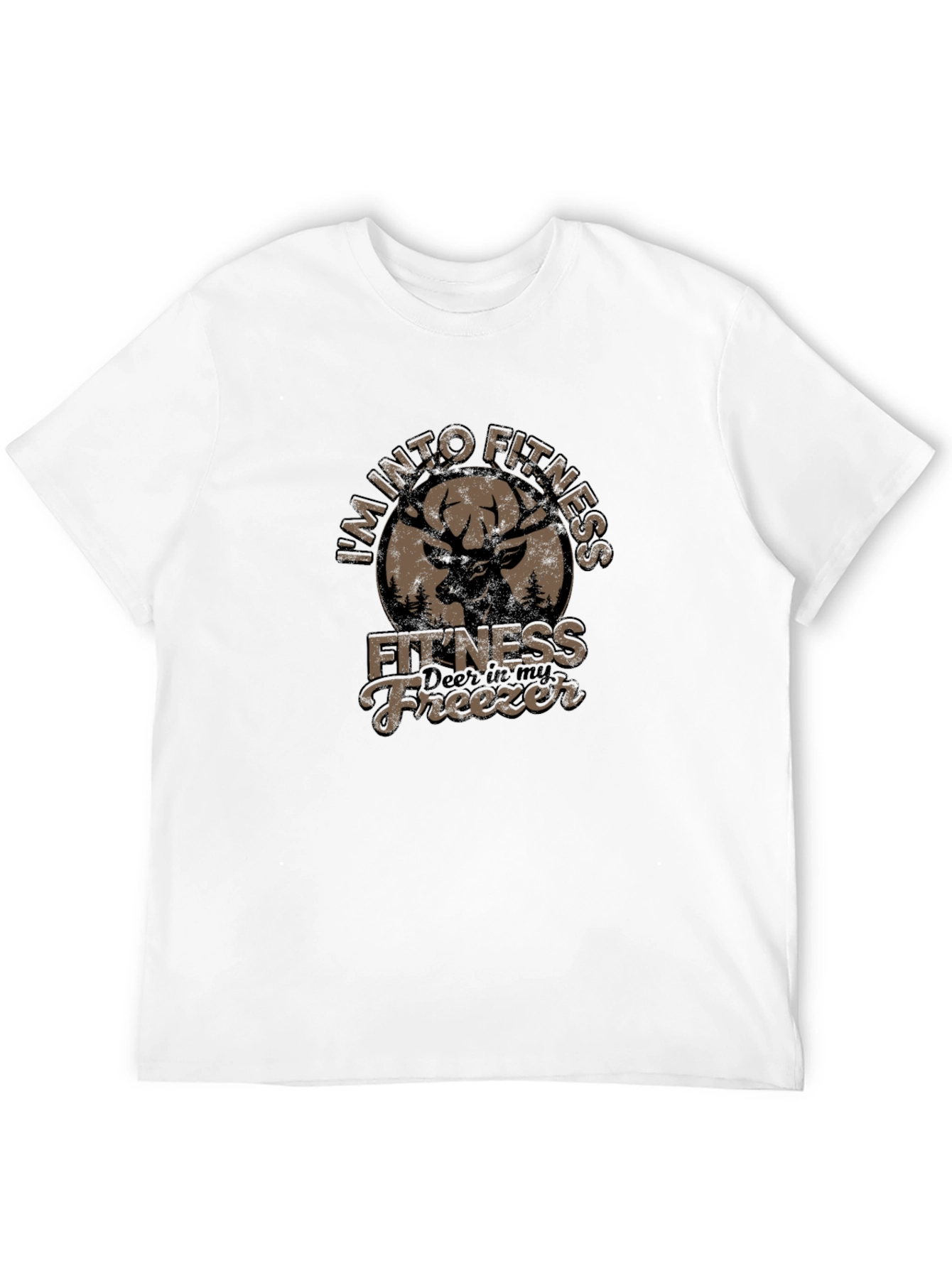 Im Into Fitness Deer Hunting Funny T-Shirt