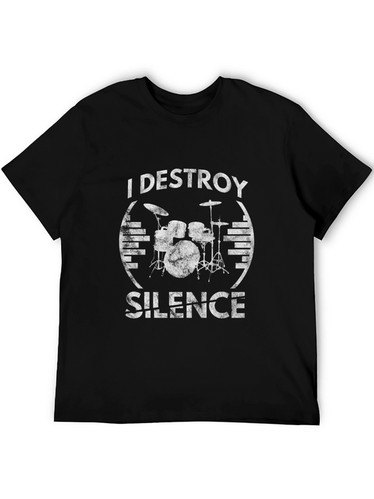 I Destroy Silence Drummer T-Shirt - Music Lover Tee