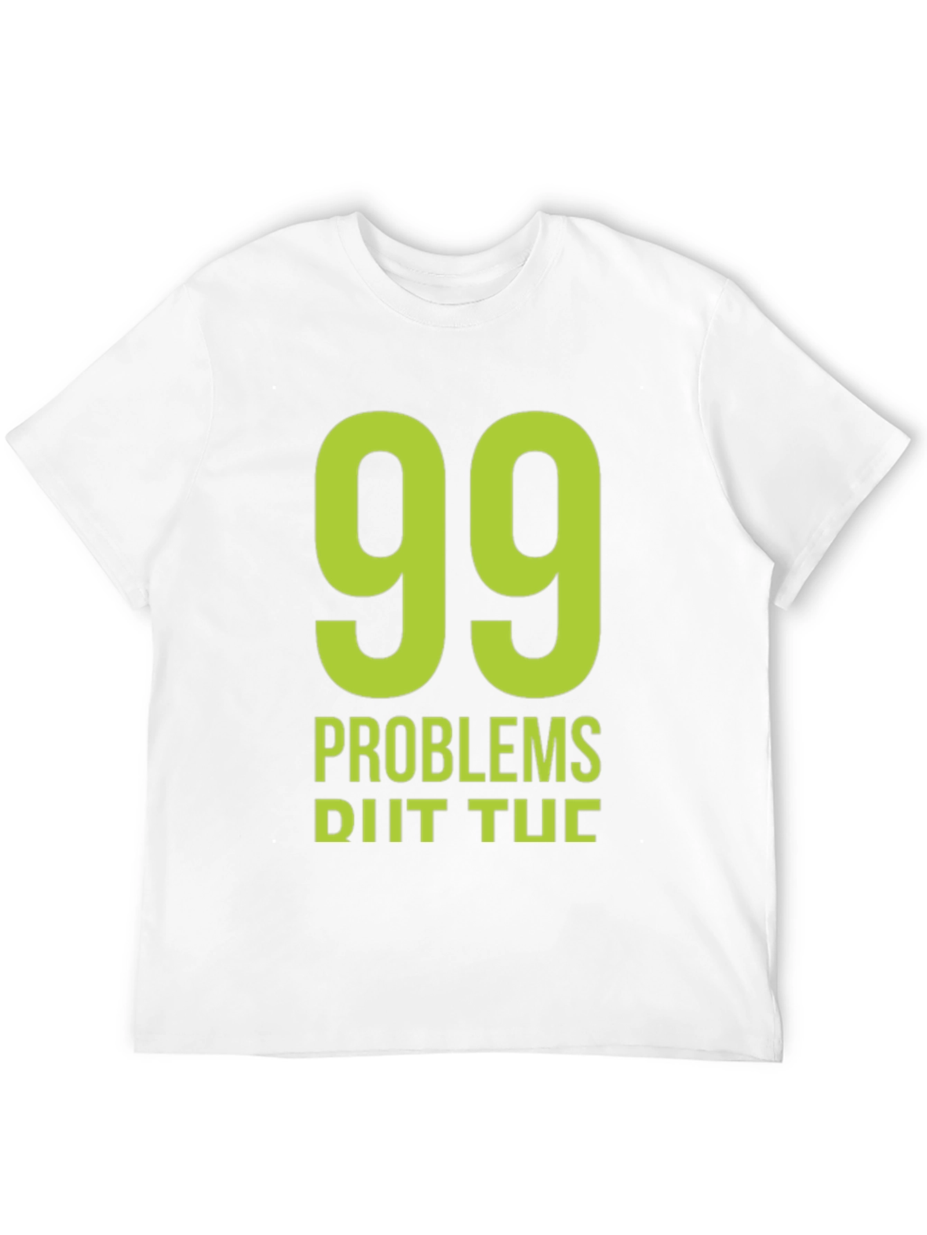 99 Problems Black Graphic T-Shirt
