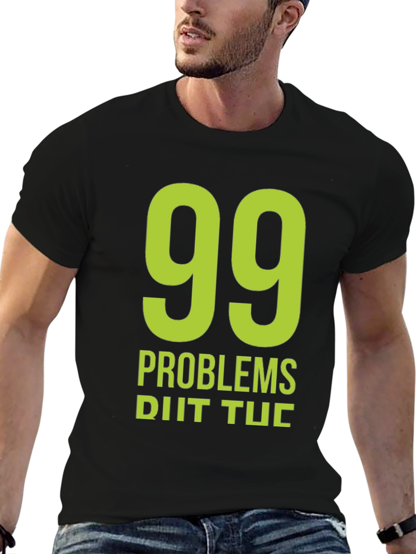 99 Problems Black Graphic T-Shirt