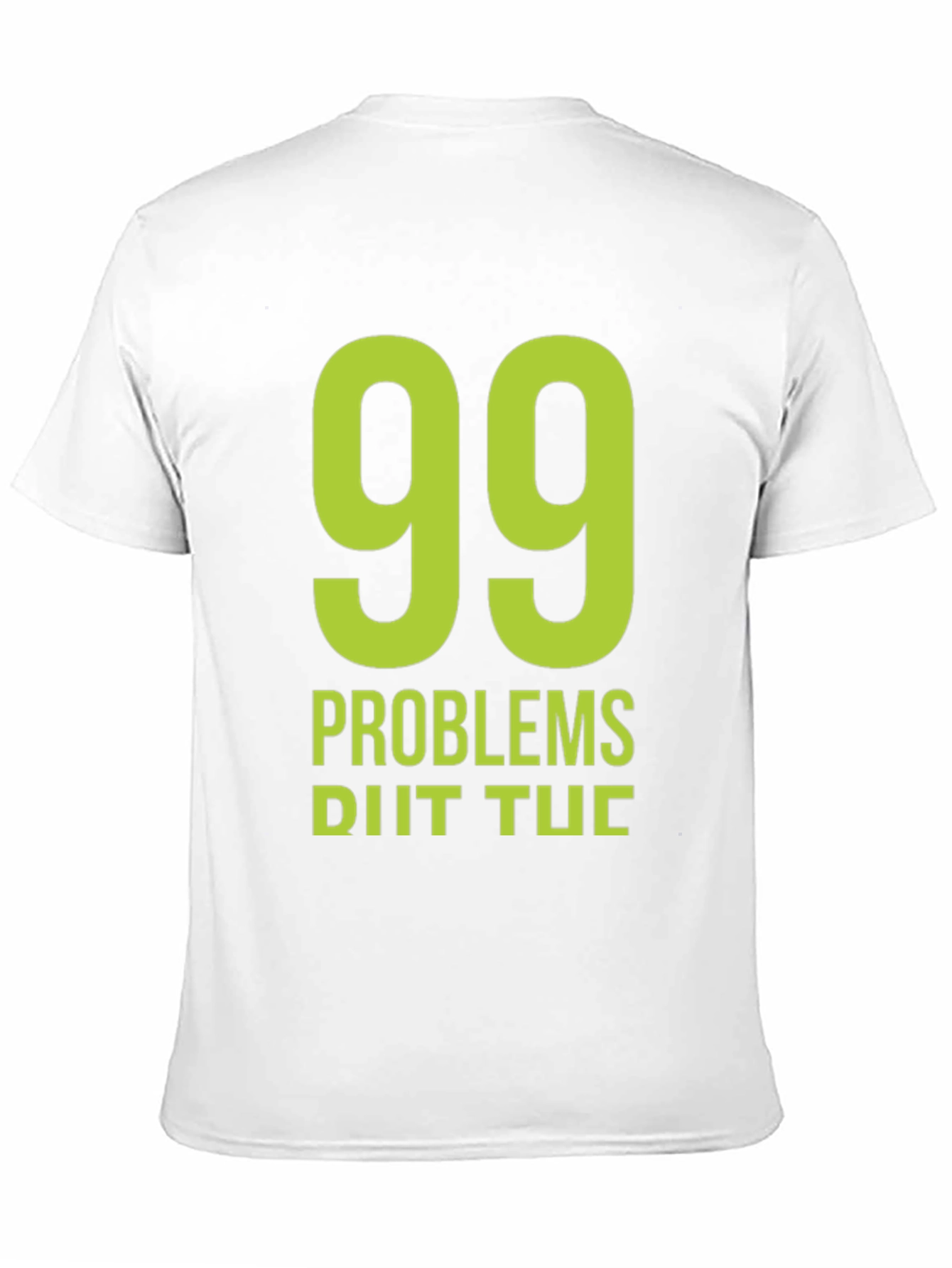 99 Problems Black Graphic T-Shirt