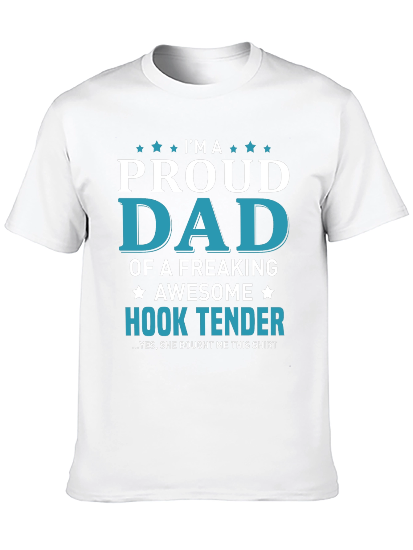 Proud Dad of a Hook Tender Graphic T-Shirt