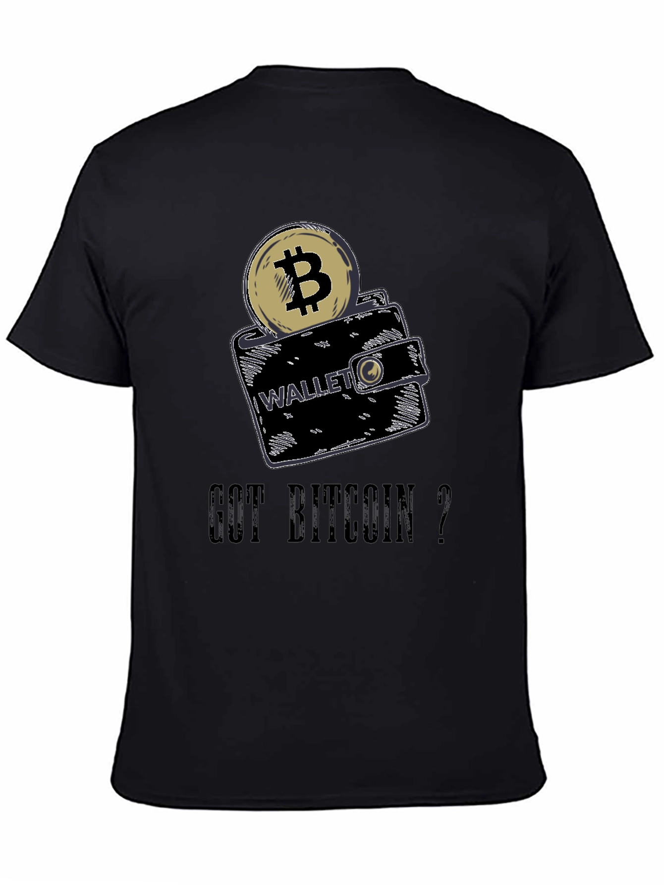 Got Bitcoin? Crypto Wallet Graphic Tee - Black