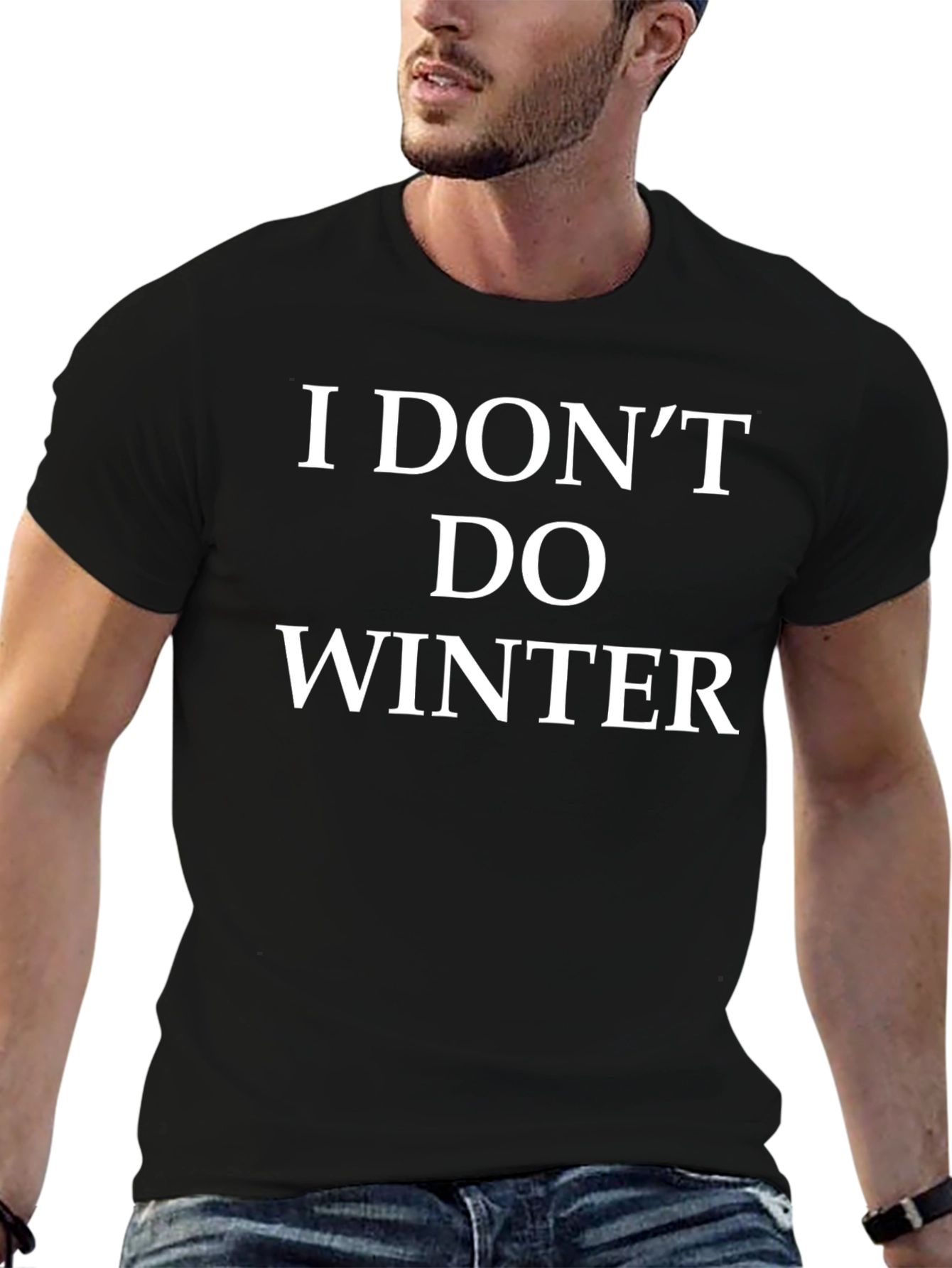 I Dont Do Winter Black T-Shirt