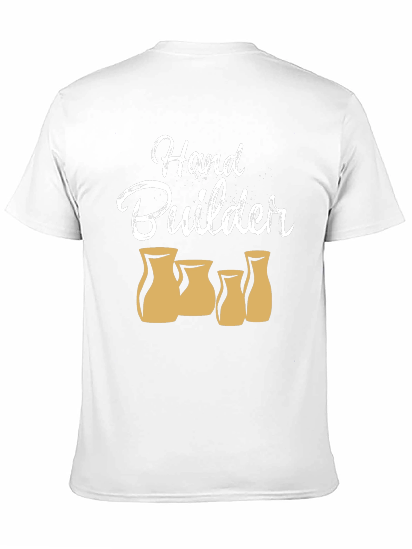 Hand Builder Pottery T-Shirt