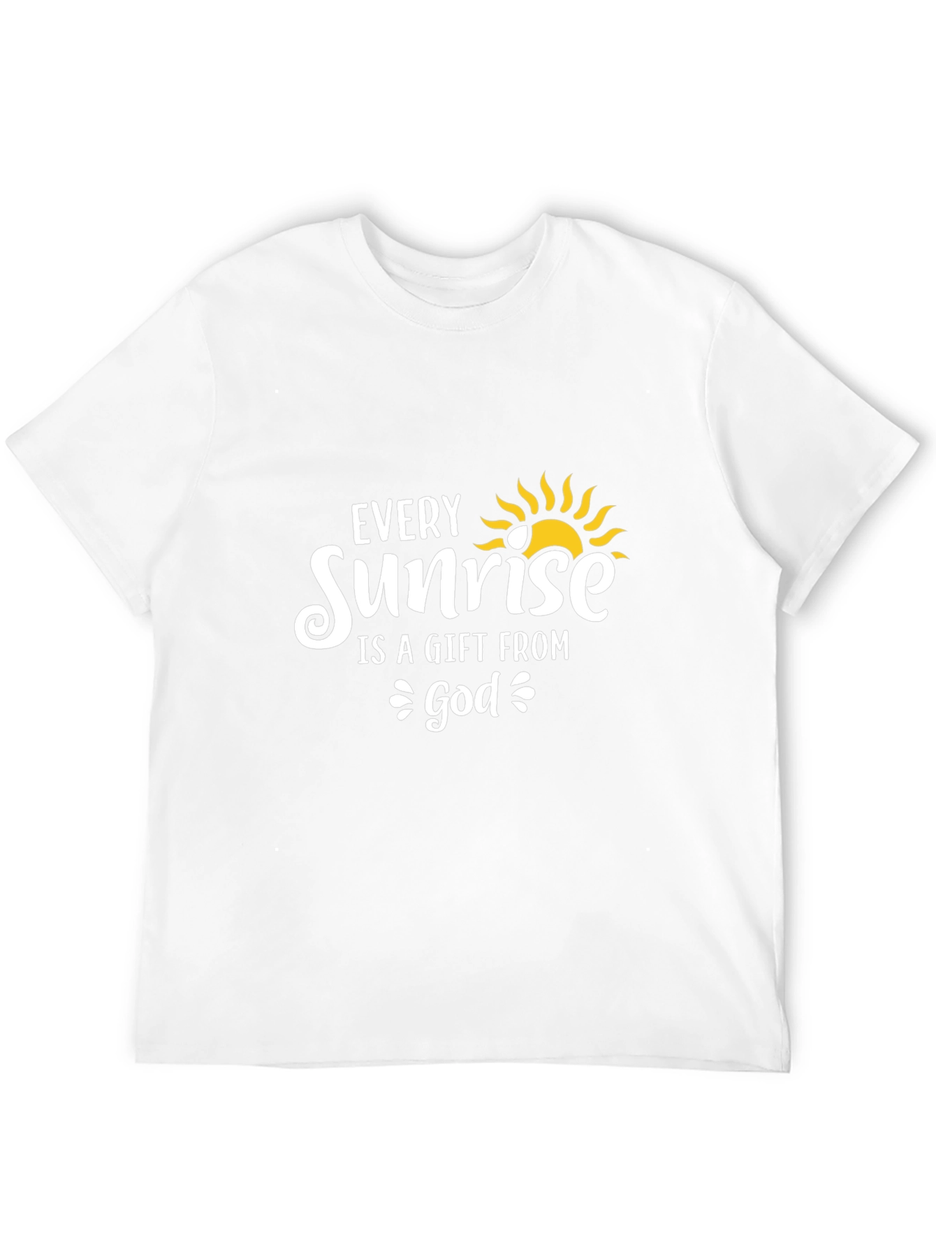 Every Sunrise is a Gift From God T-Shirt