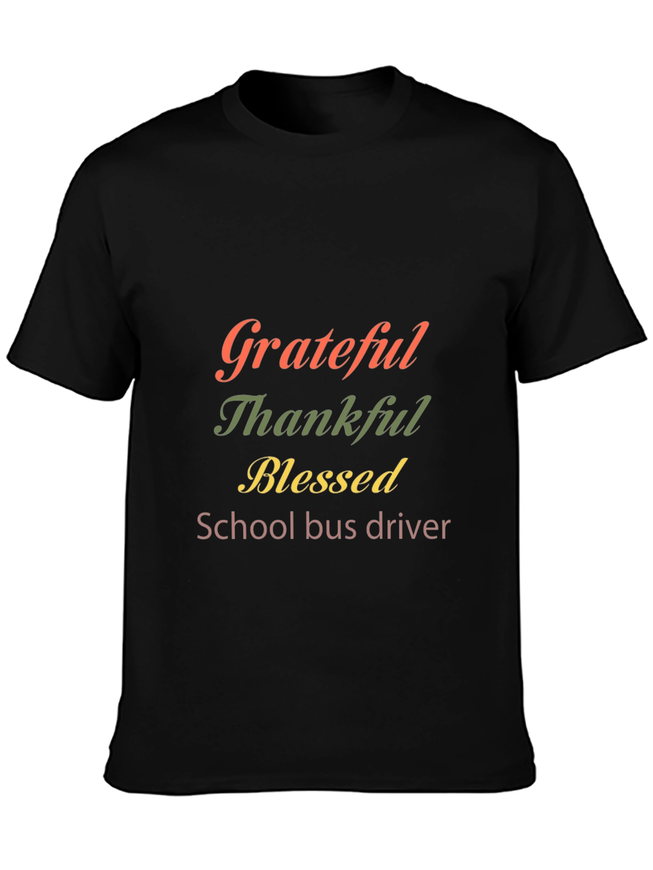 Grateful Thankful Blessed School Bus Driver T-Shirt