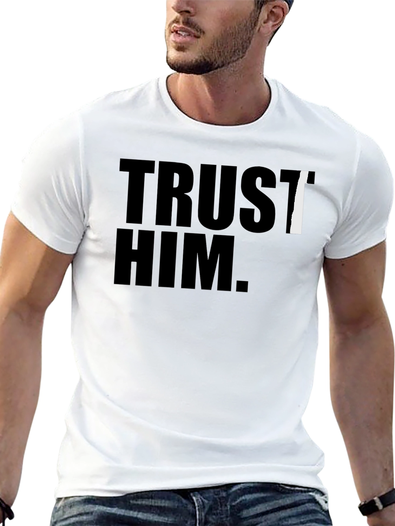 Trust Him T-Shirt - Religious Apparel