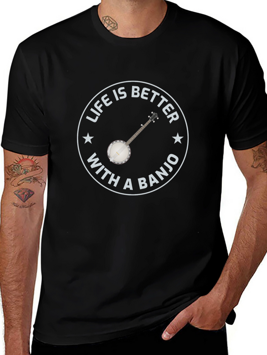 Life is Better with a Banjo - Black T-shirt