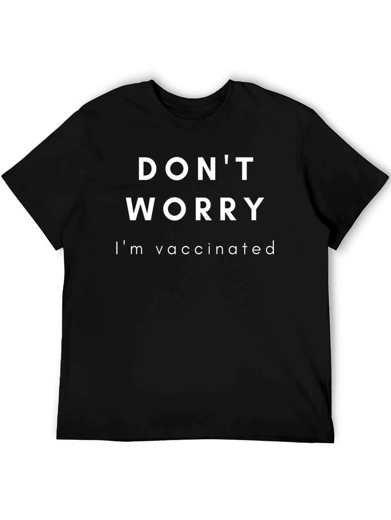 Dont Worry Im Vaccinated Black T-Shirt
