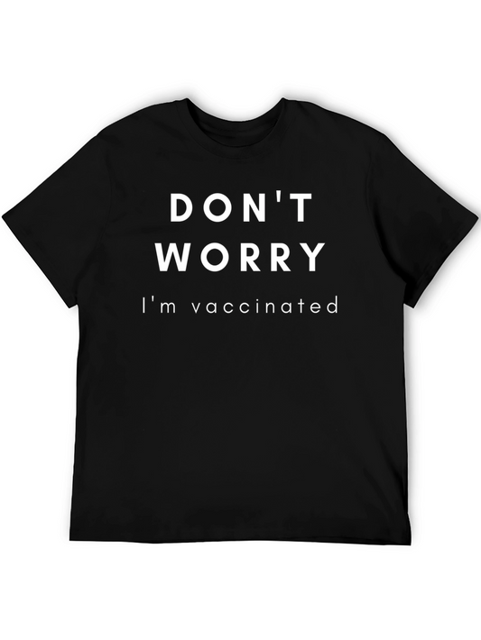 Dont Worry Im Vaccinated Black T-Shirt