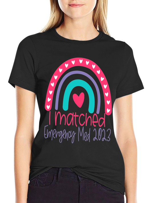 I Matched Emergency Med 2023 Rainbow Graphic Tee