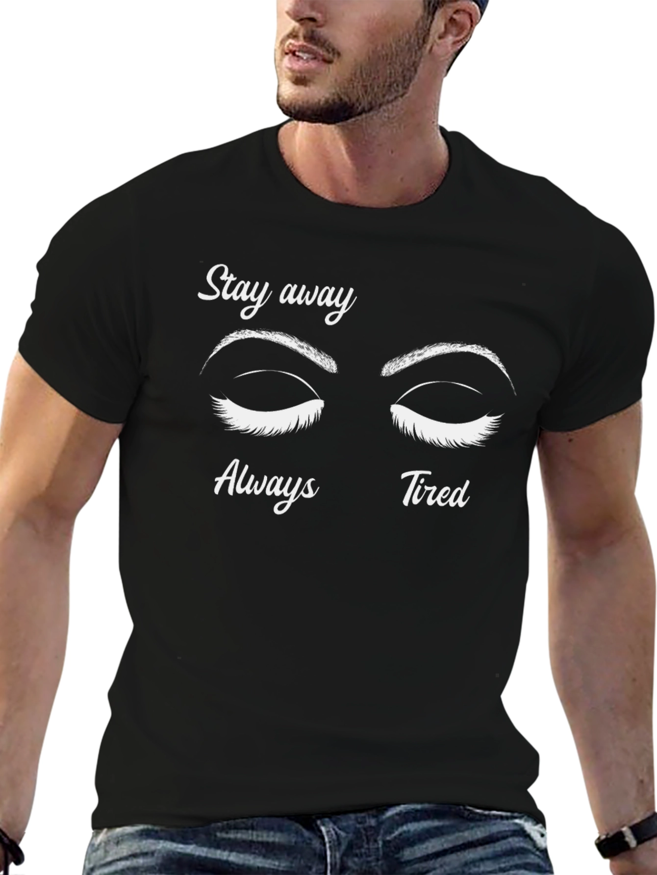 Stay Away Always Tired Graphic Tee