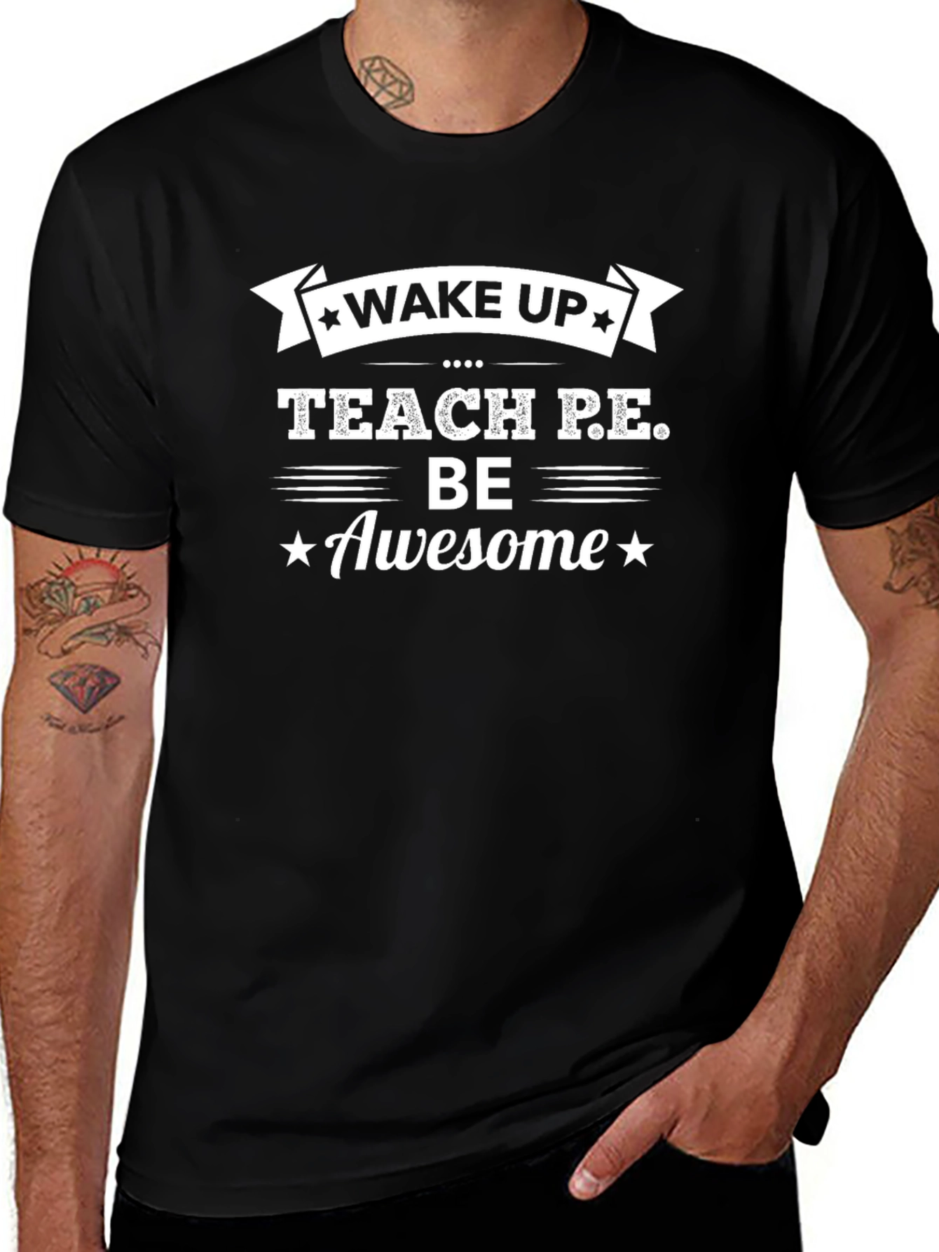 Wake Up Teach P.E. Be Awesome T-Shirt
