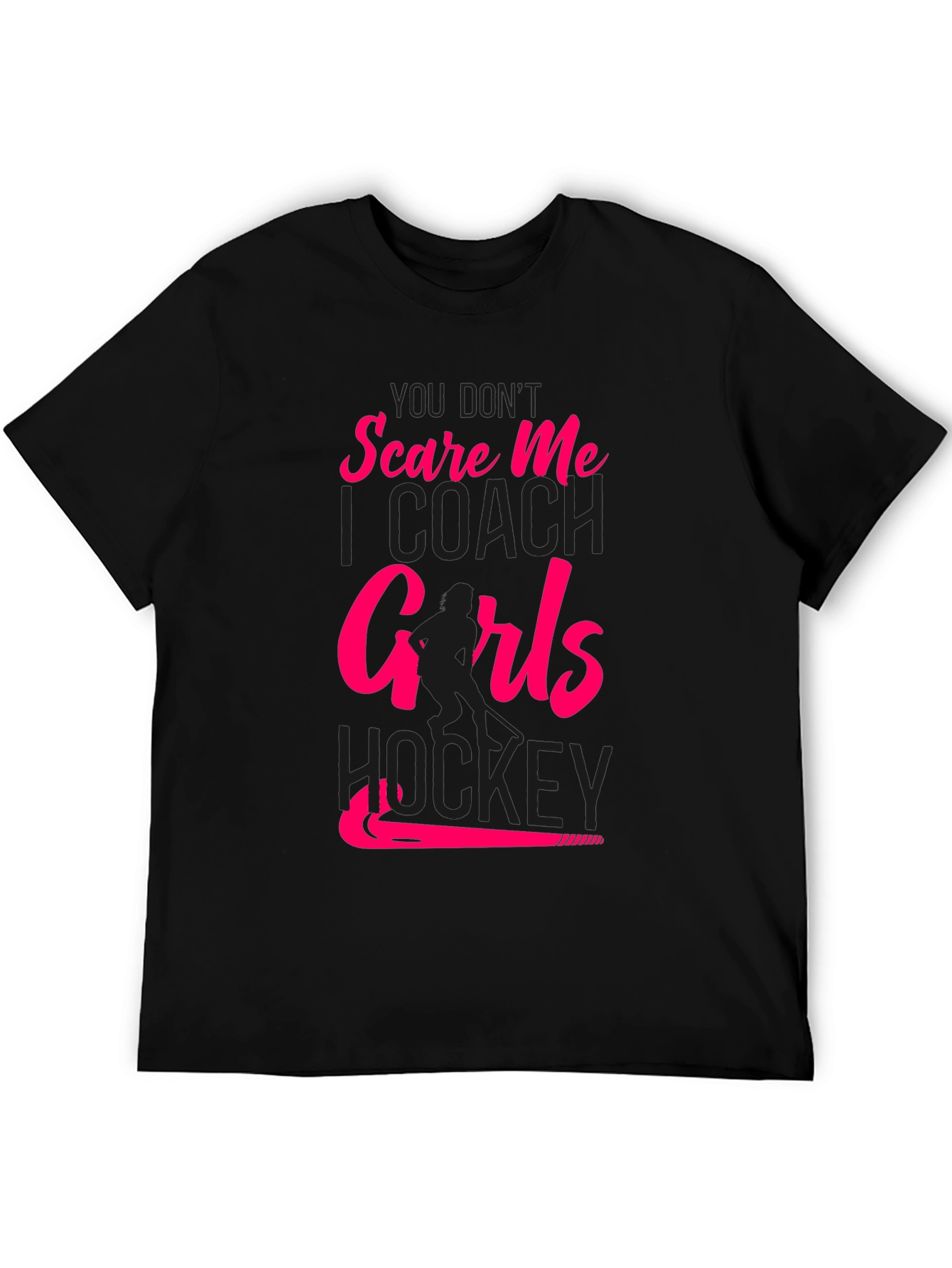 Girls Hockey Coach T-Shirt - Dont Scare Me!