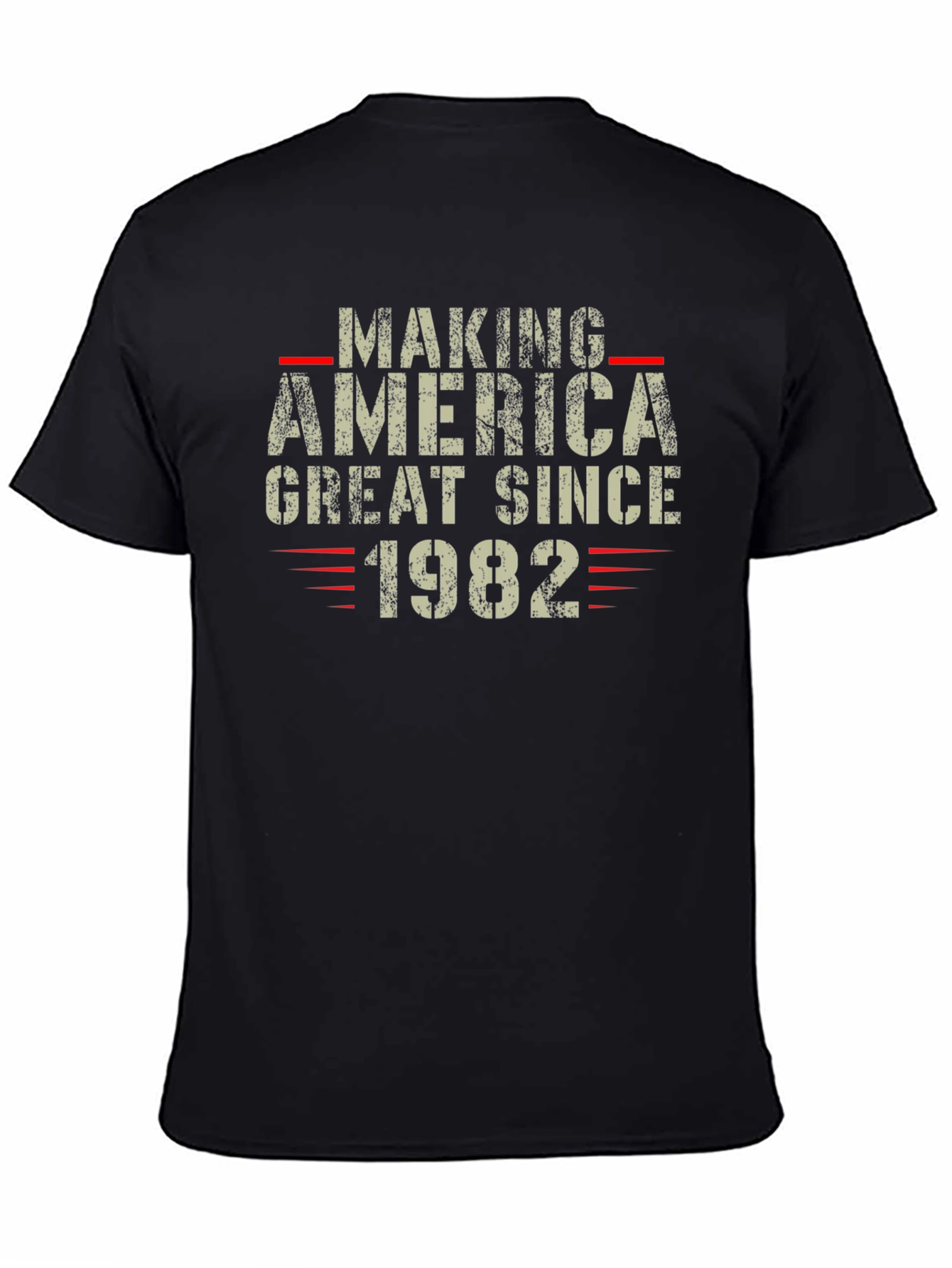 Making America Great Since 1982 Black T-Shirt
