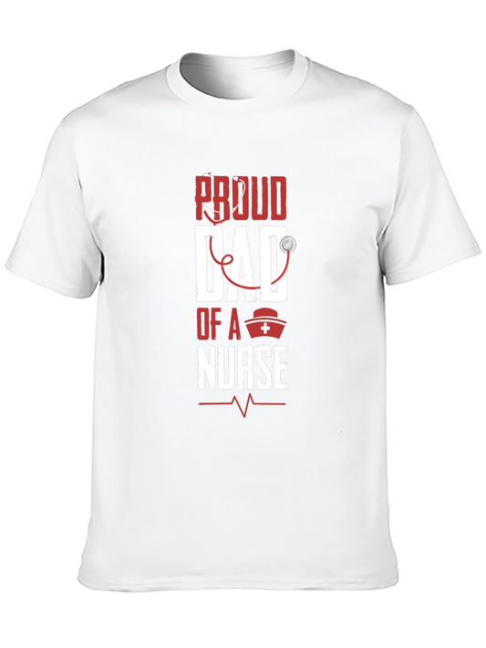 Proud Dad of a Nurse Graphic T-Shirt
