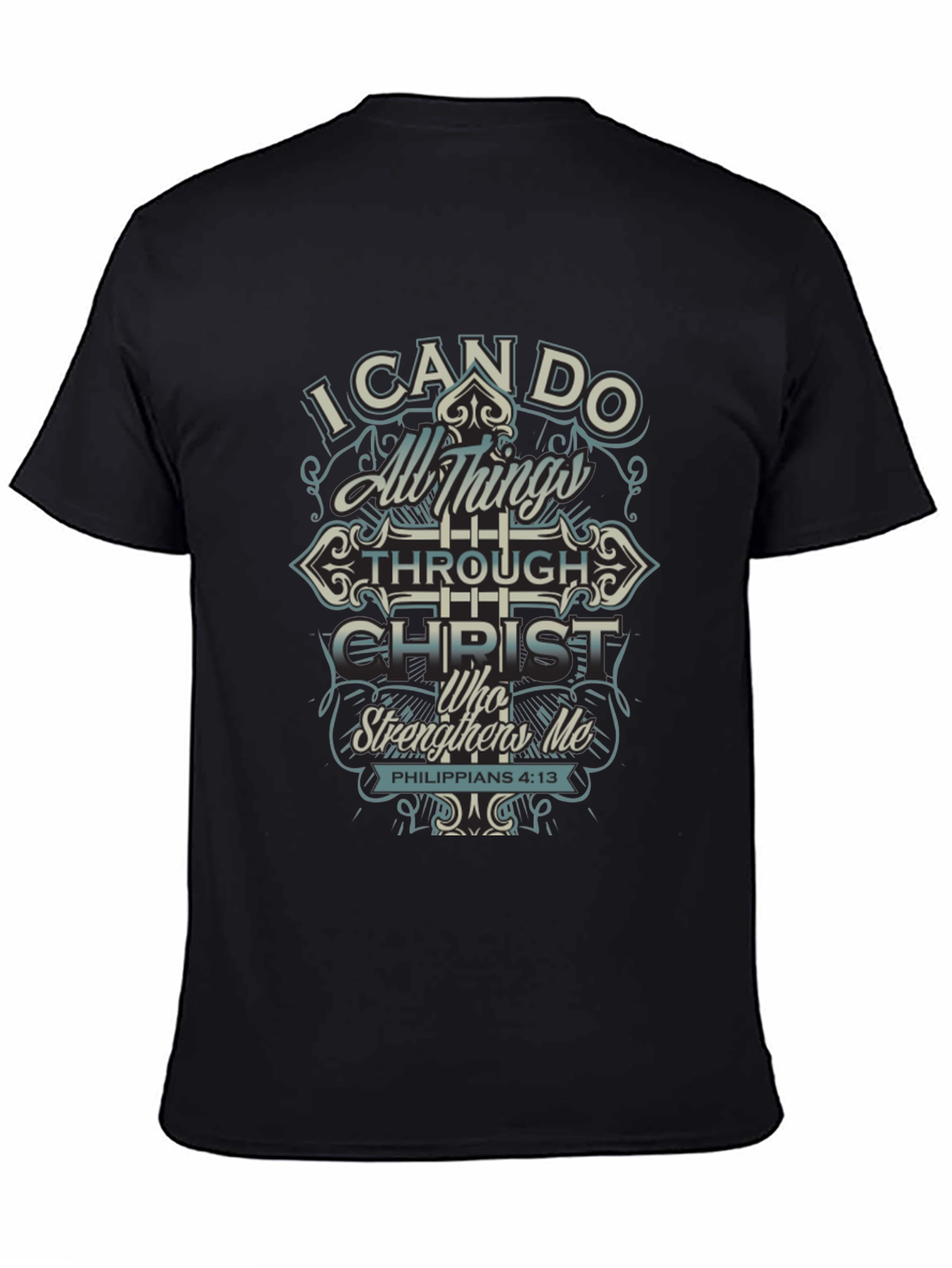 I Can Do All Things Through Christ T-Shirt
