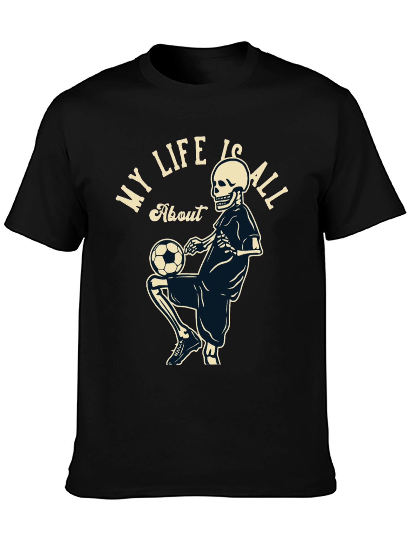 My Life Is All About Soccer T-Shirt