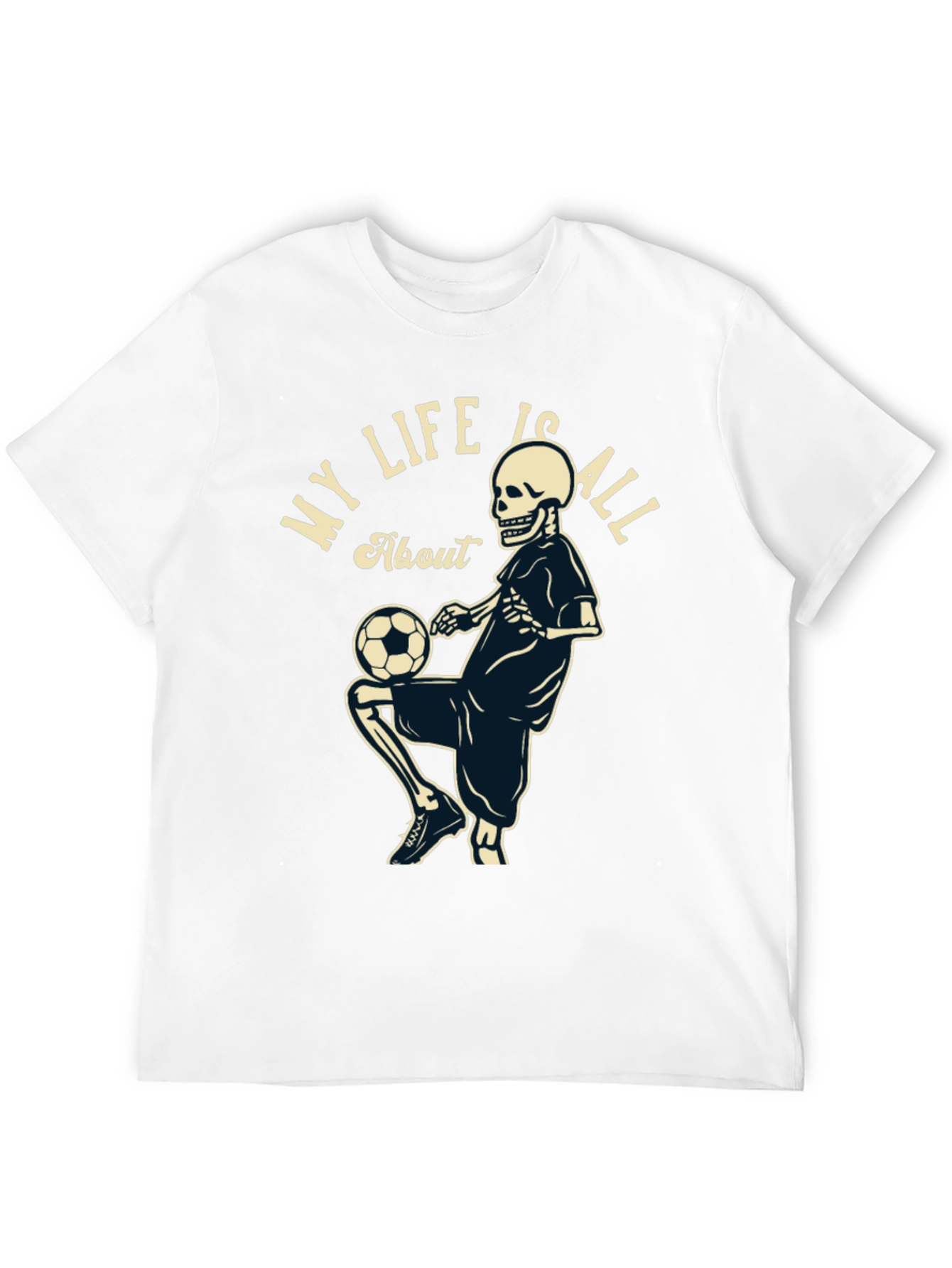 My Life Is All About Soccer T-Shirt