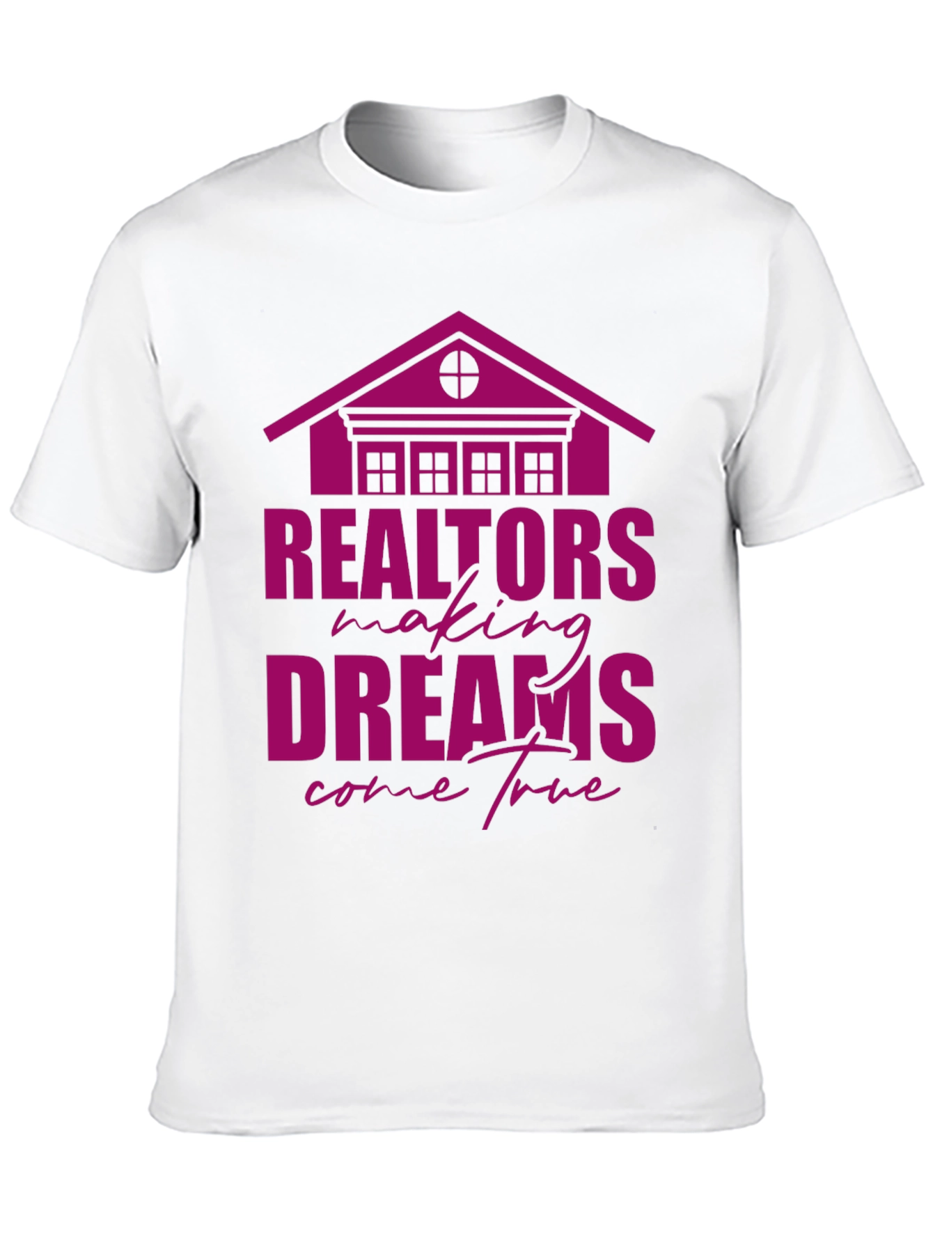Realtor Dreams T-Shirt