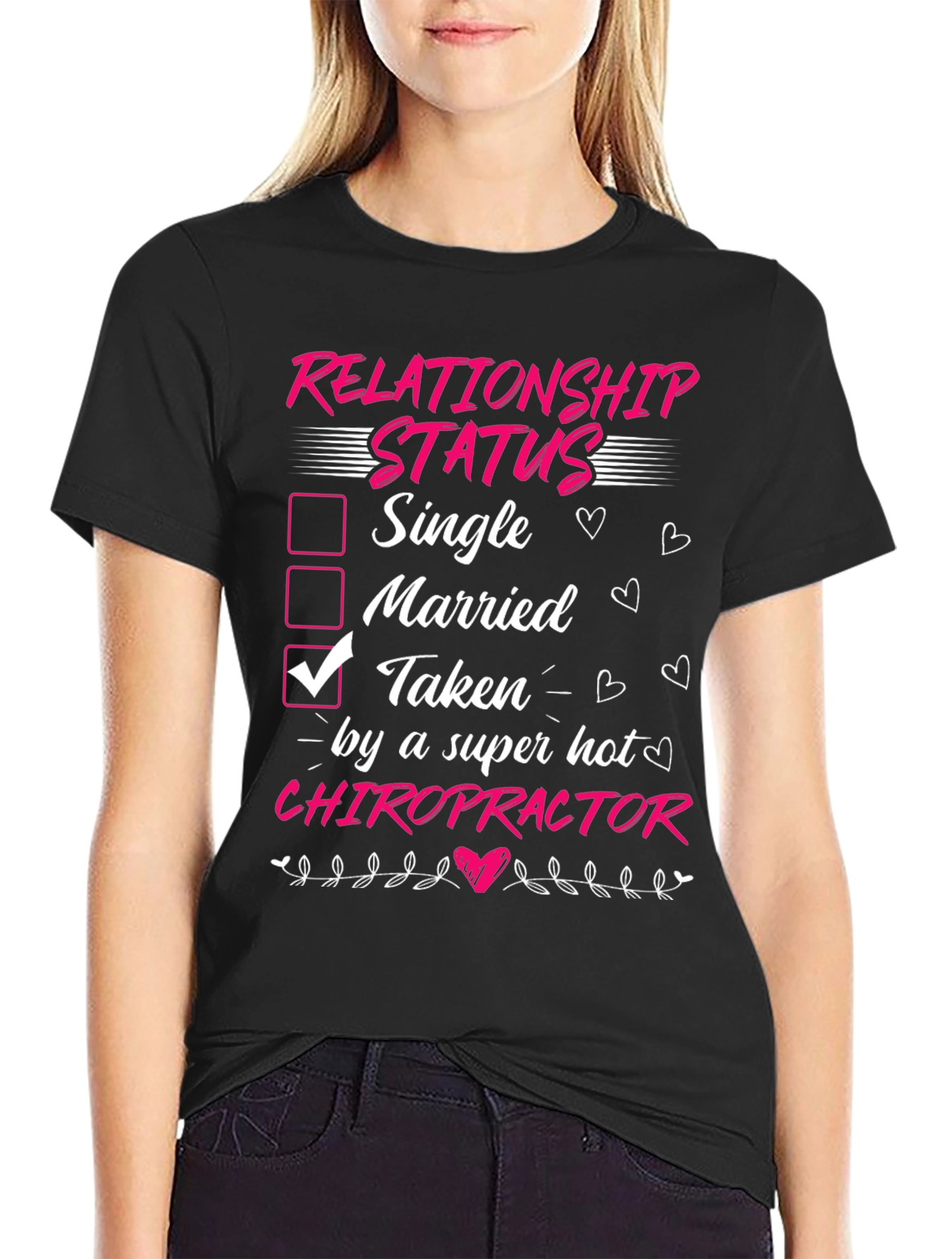 Taken by a Chiropractor Graphic T-Shirt