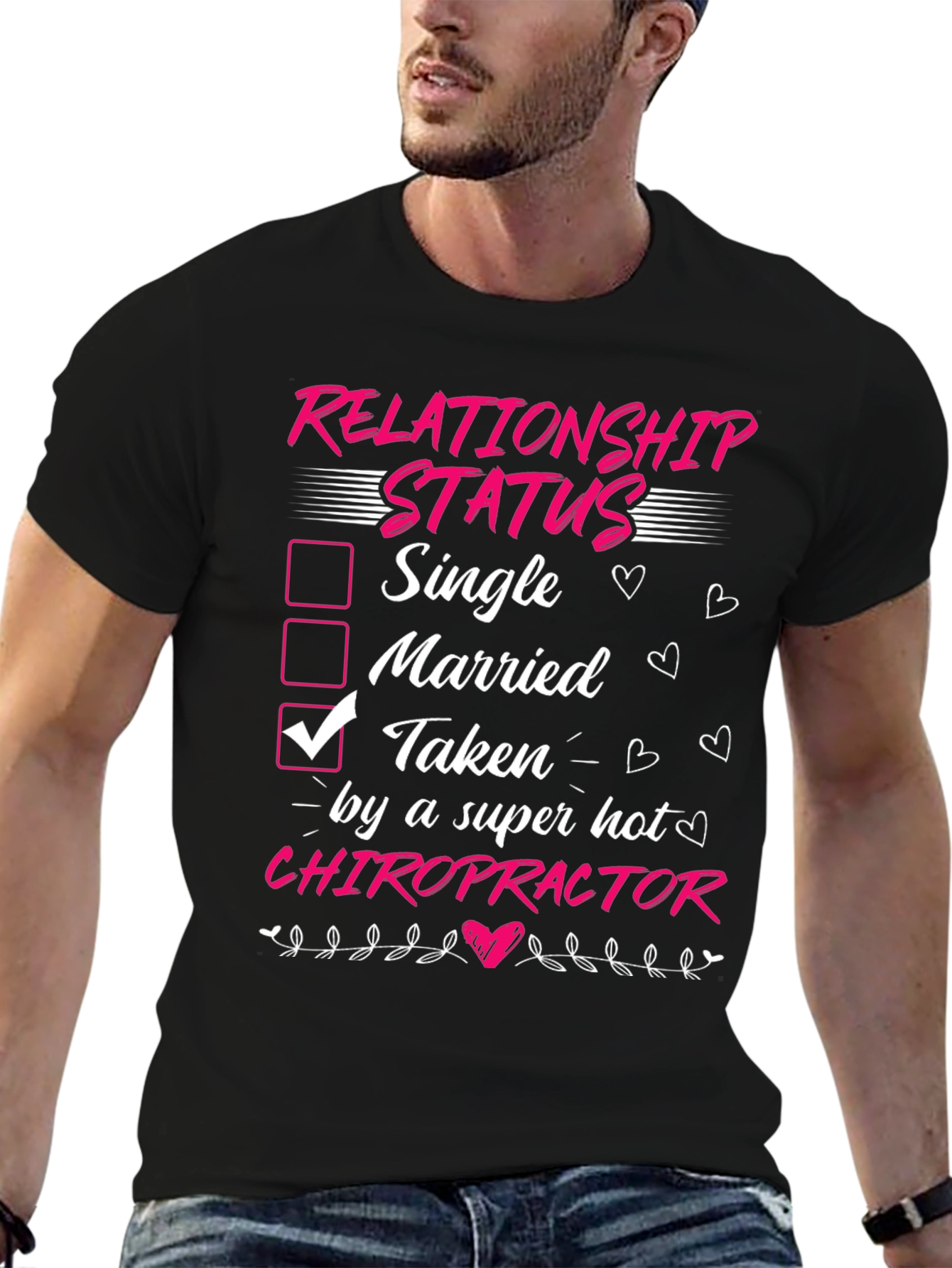 Taken by a Chiropractor Graphic T-Shirt